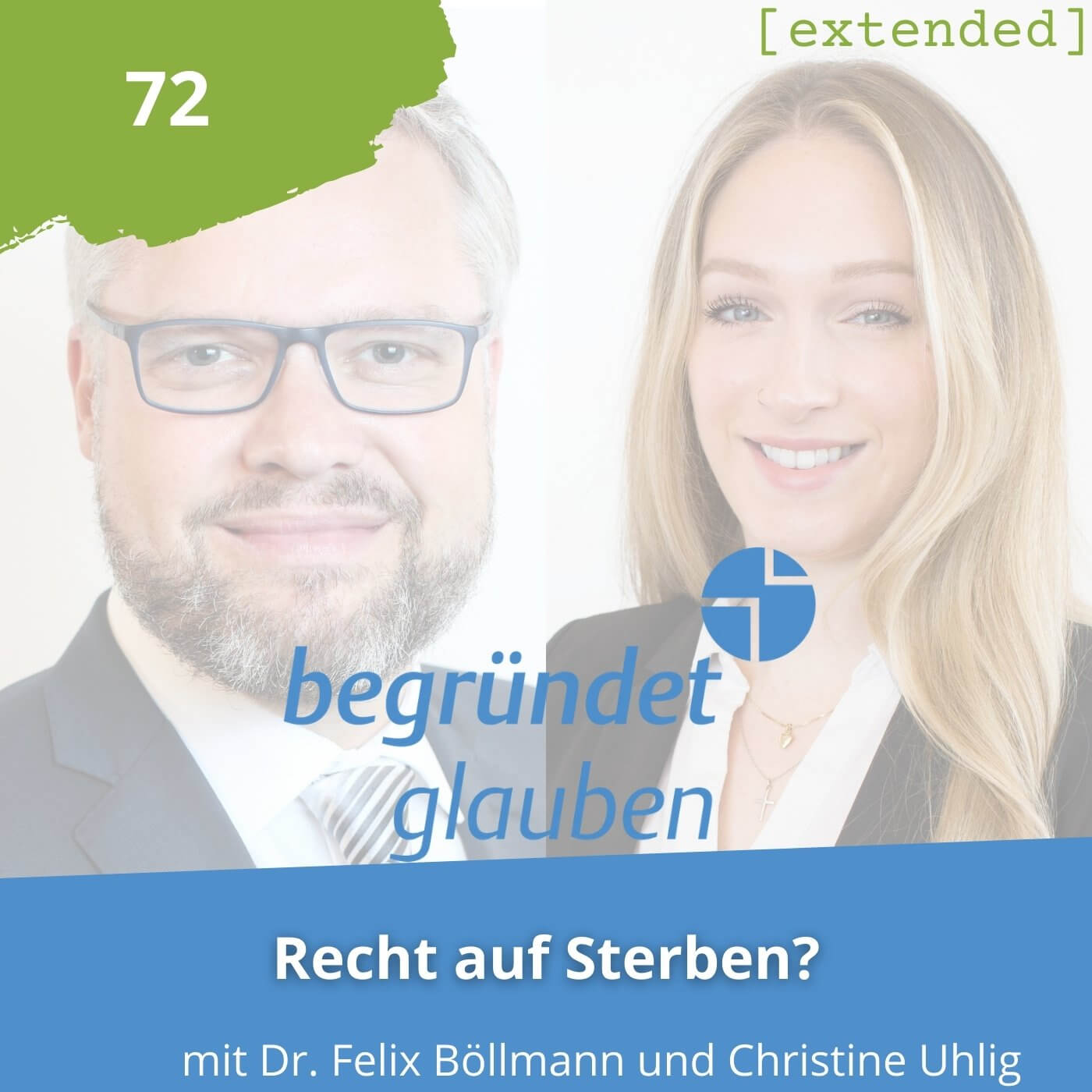 Begründet Glauben