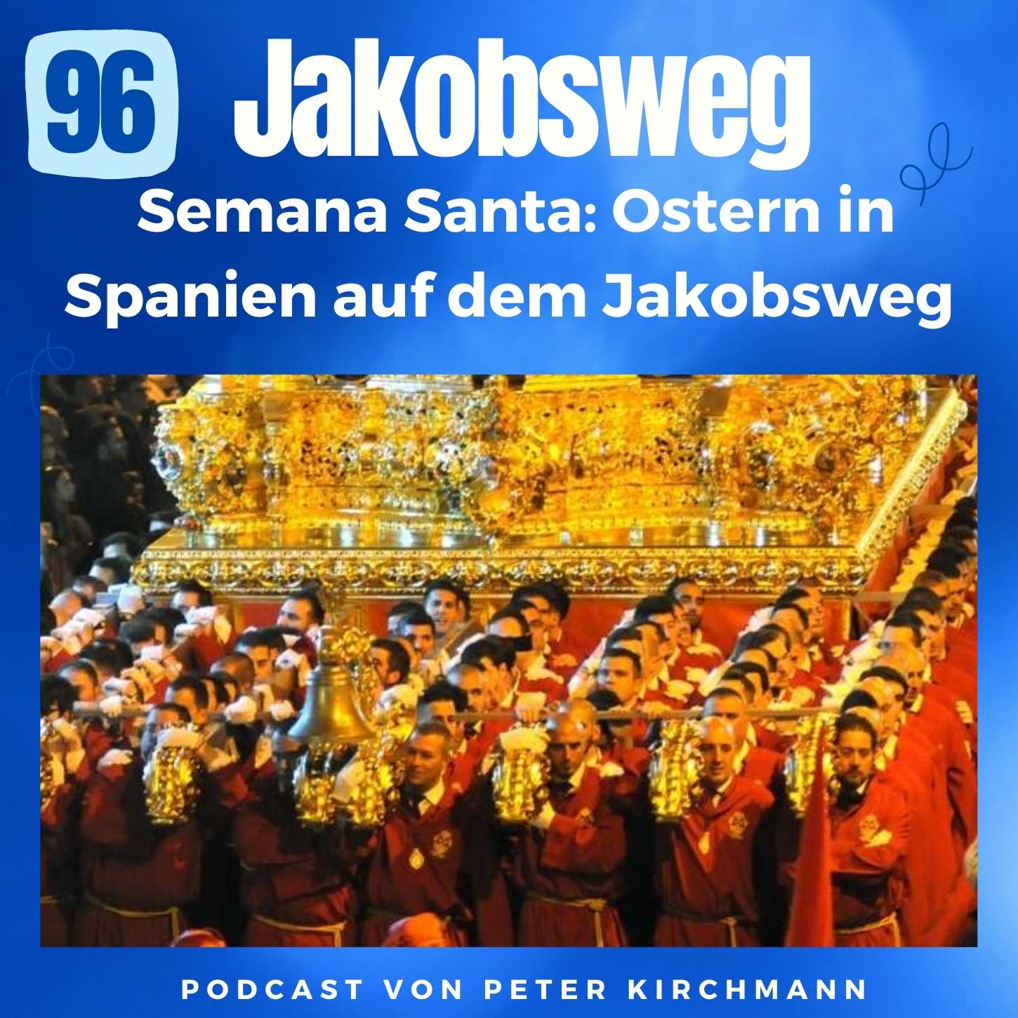 Jakobsweg - Dein Podcast für den Camino de Santiago