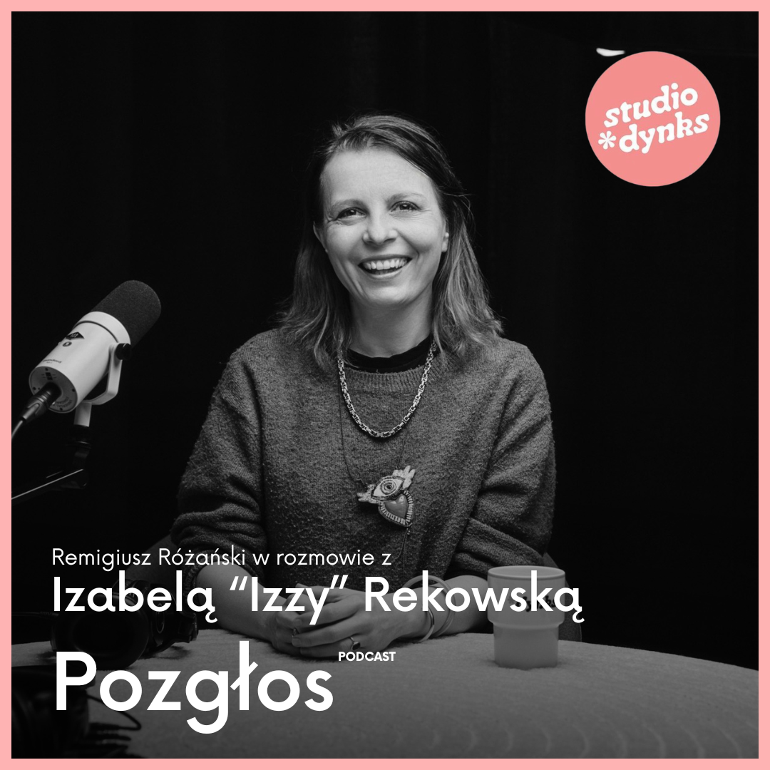Pozgłos (6) Rozmowa z Izabelą „Izzy” Rekowską, wokalistką i założycielką zespołu Izzy and the Black Trees