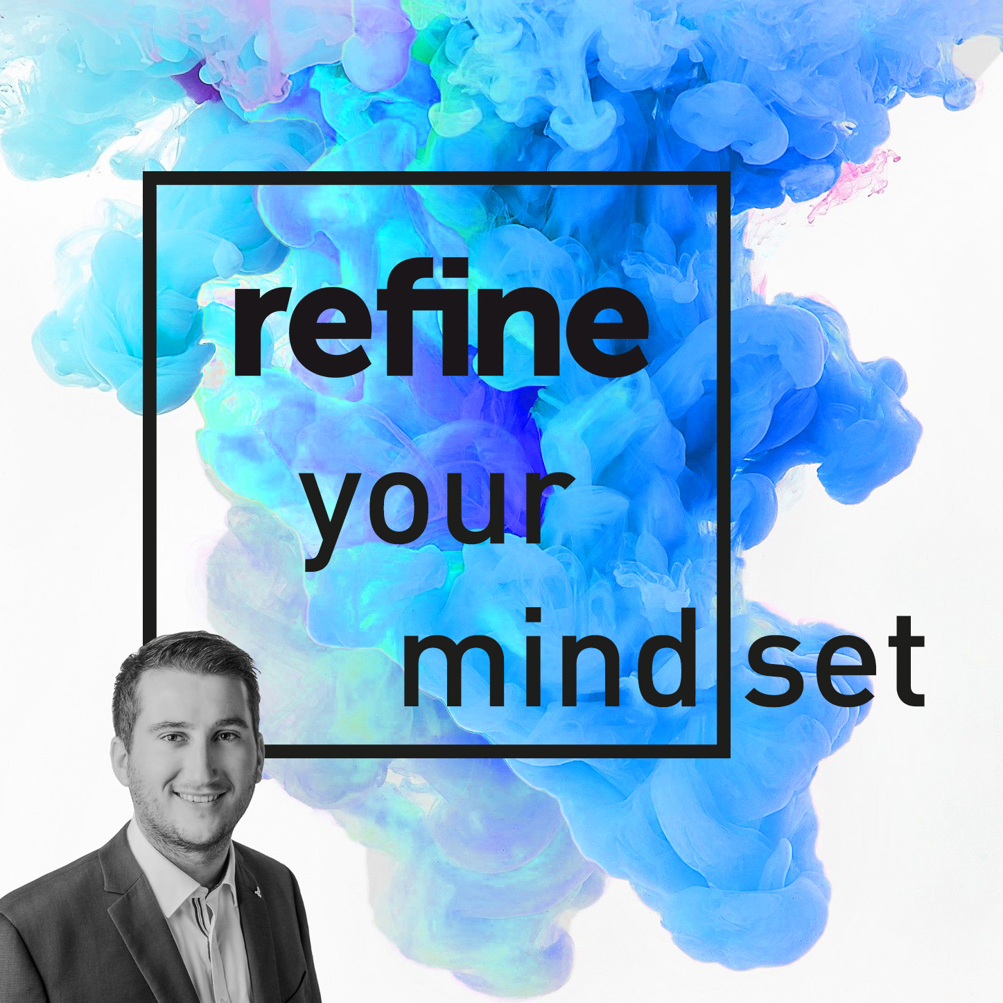 refine your mind(set)