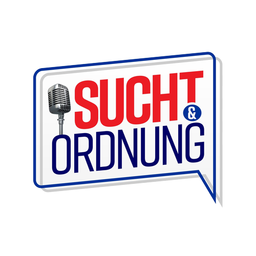 Sucht und Ordnung