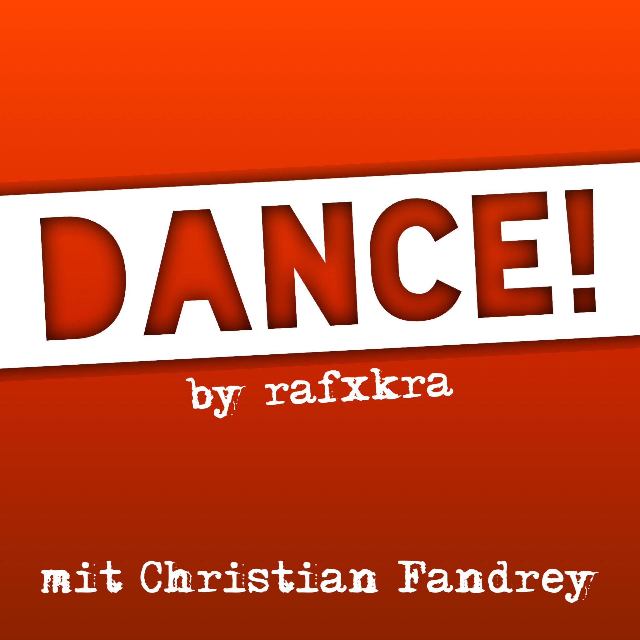 DANCE!