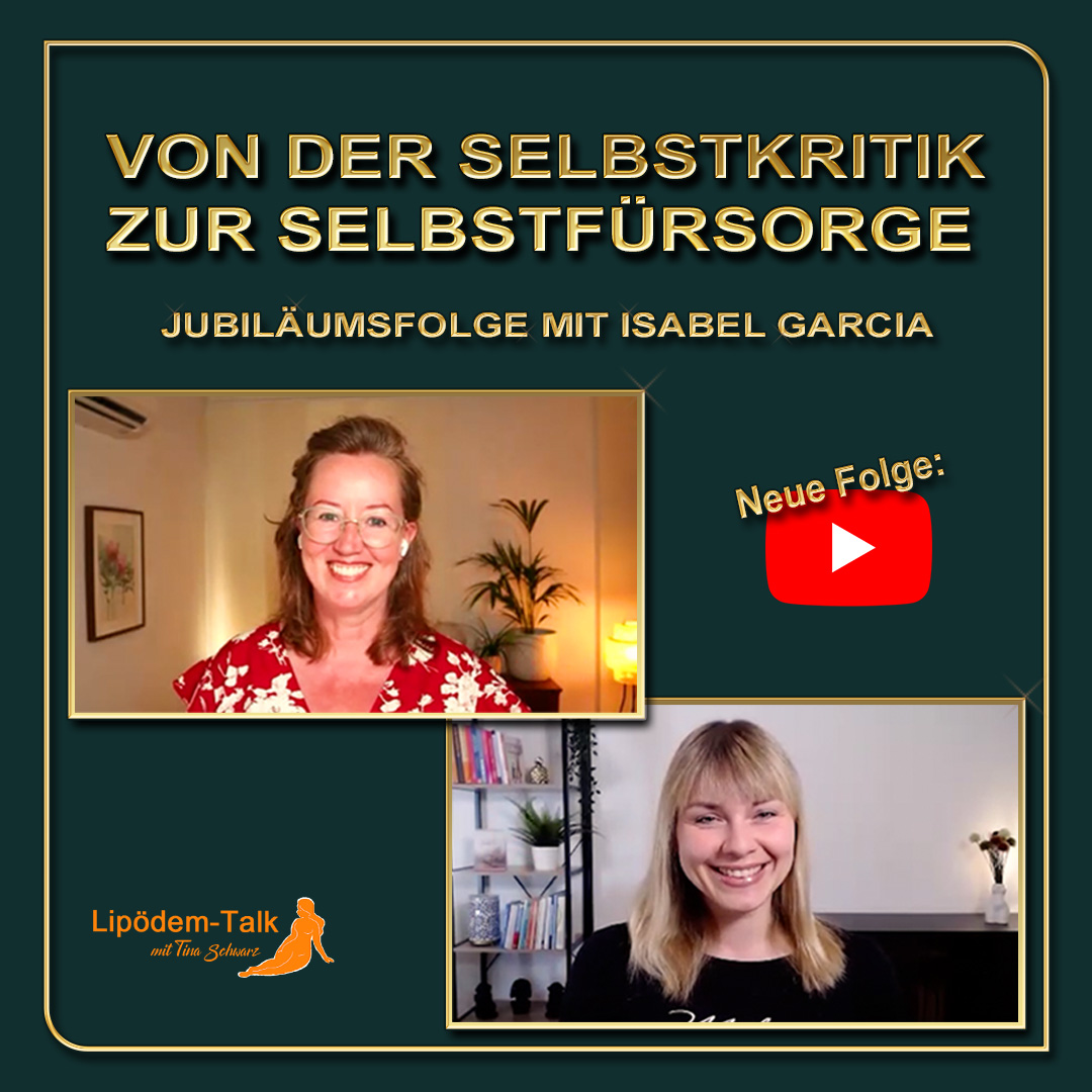 Von der Selbstkritik zur Selbstfürsorge - Jubiläumsfolge mit Isabel Garcia episode artwork
