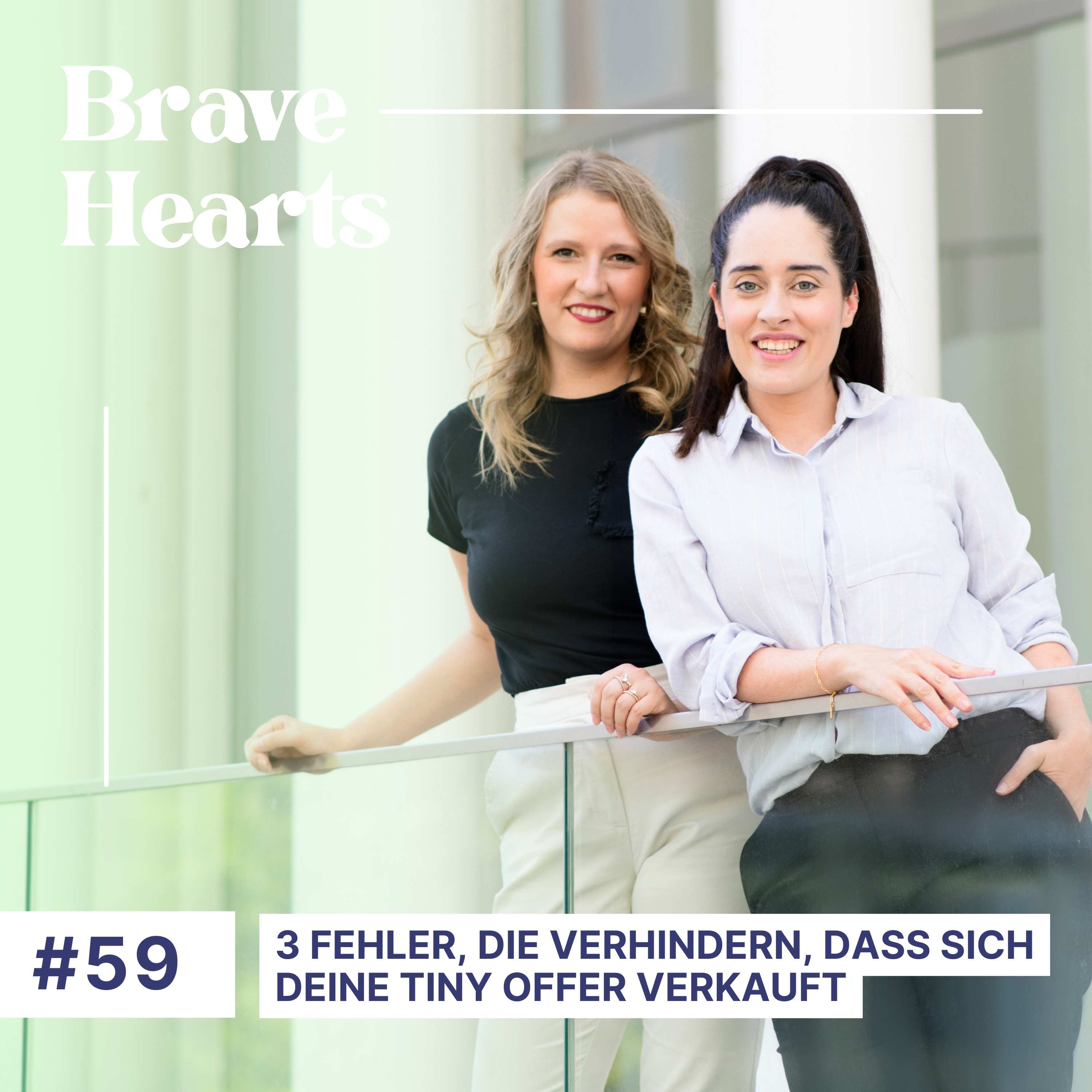 Brave Hearts – Der Business-Podcast für mutige Expert*innen