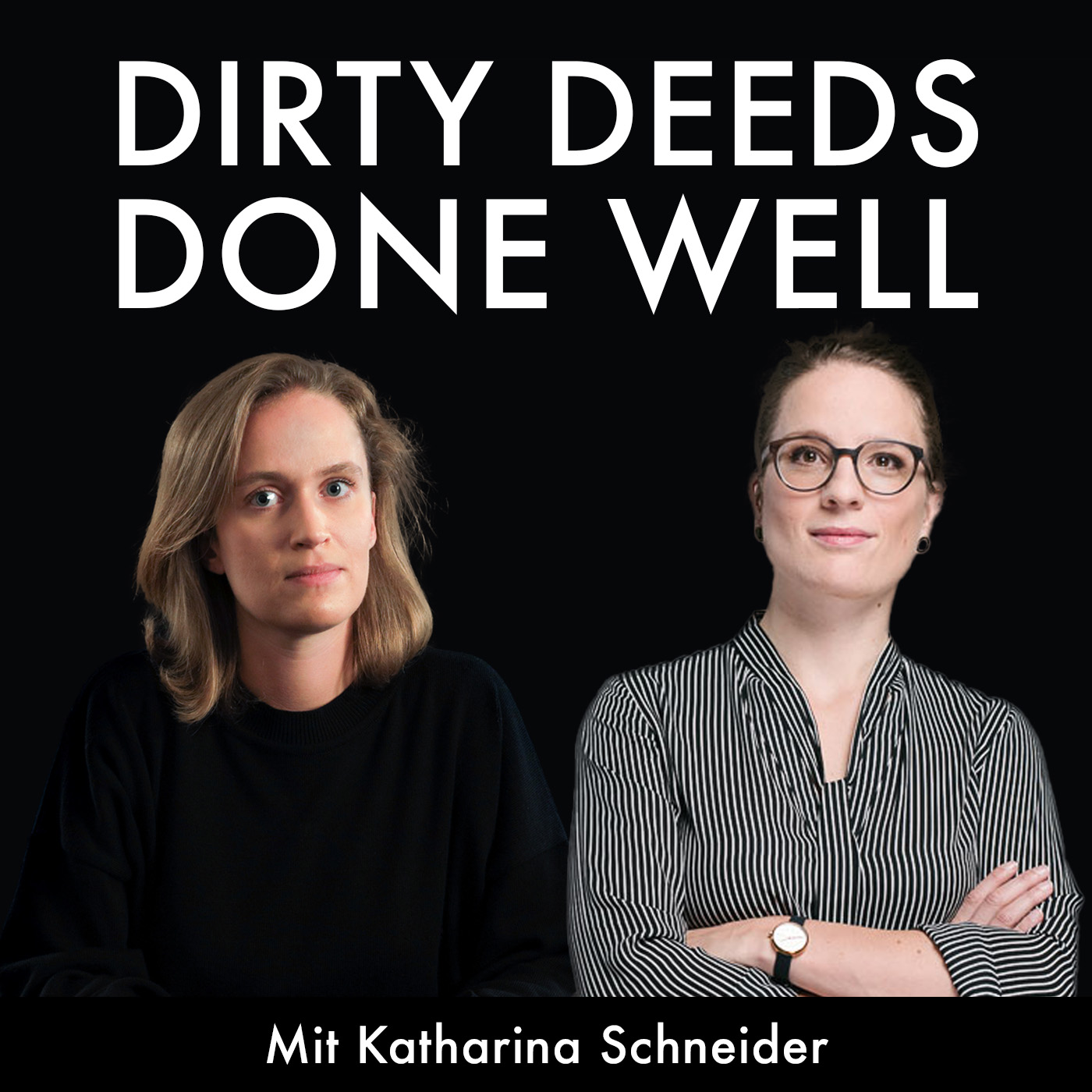 Dirty Deeds Done Well