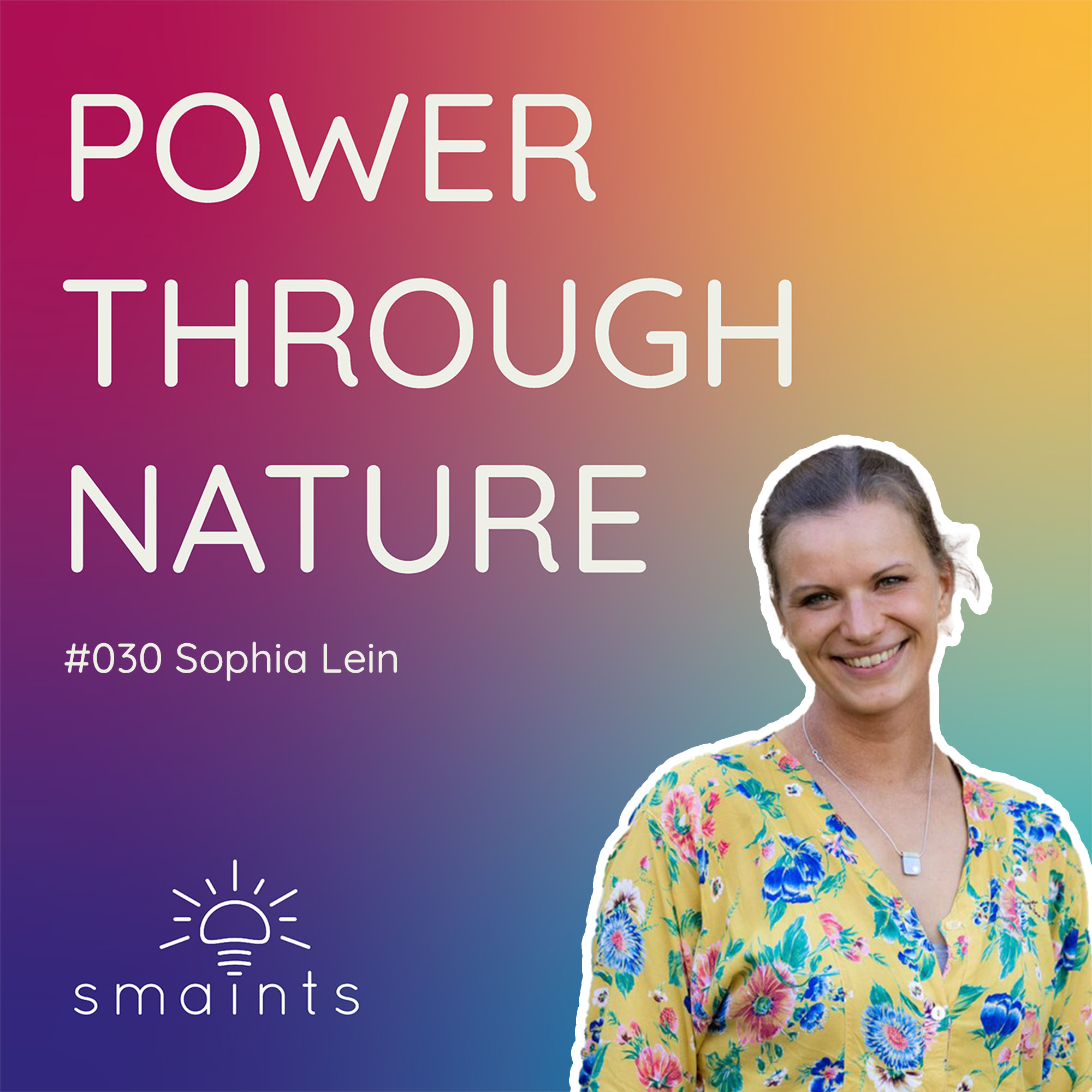 #030 Sophia Lein - von Neurodermitis und Human Design episode artwork