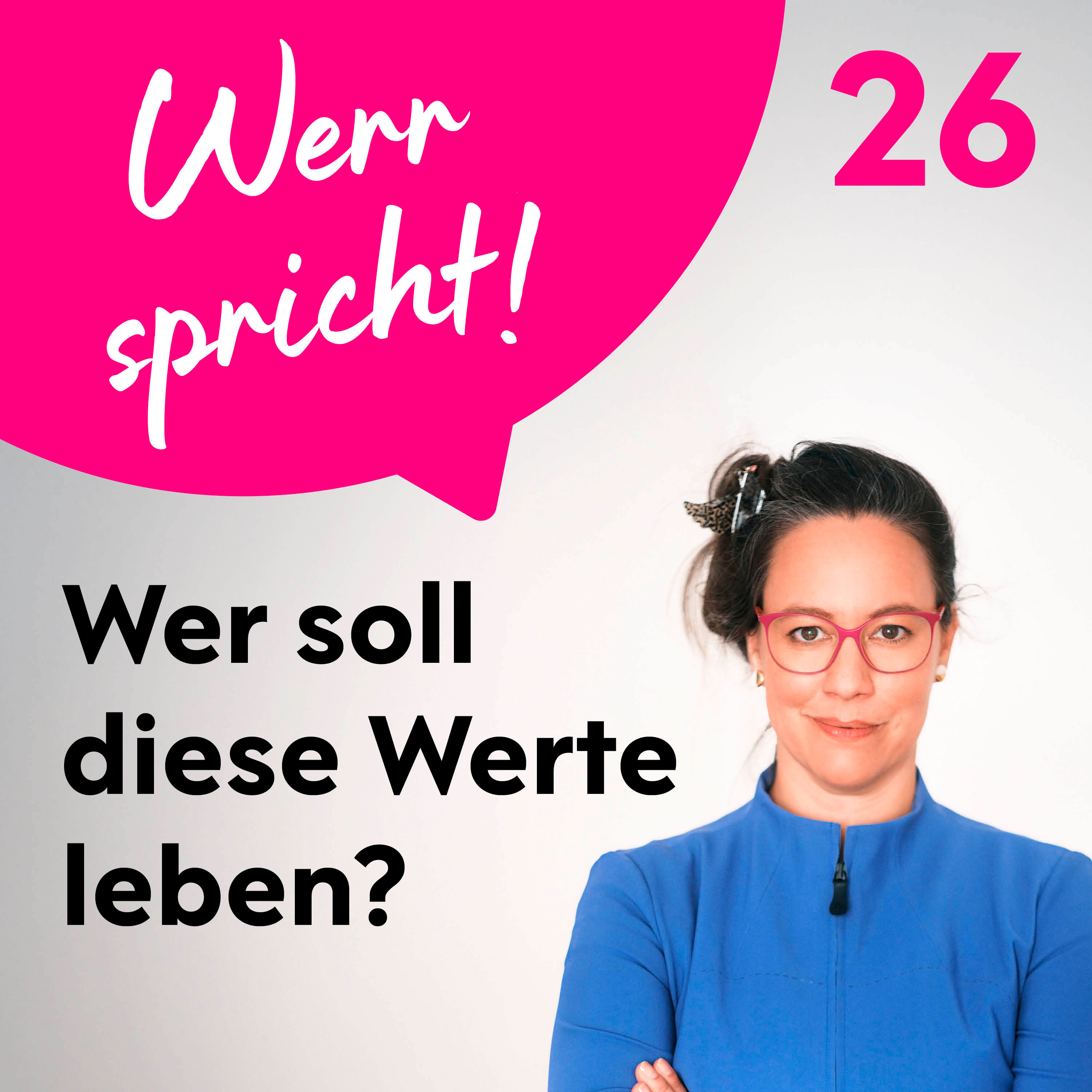 Werr spricht! Unternehmenserfolg durch klare Werte und authentisches Business