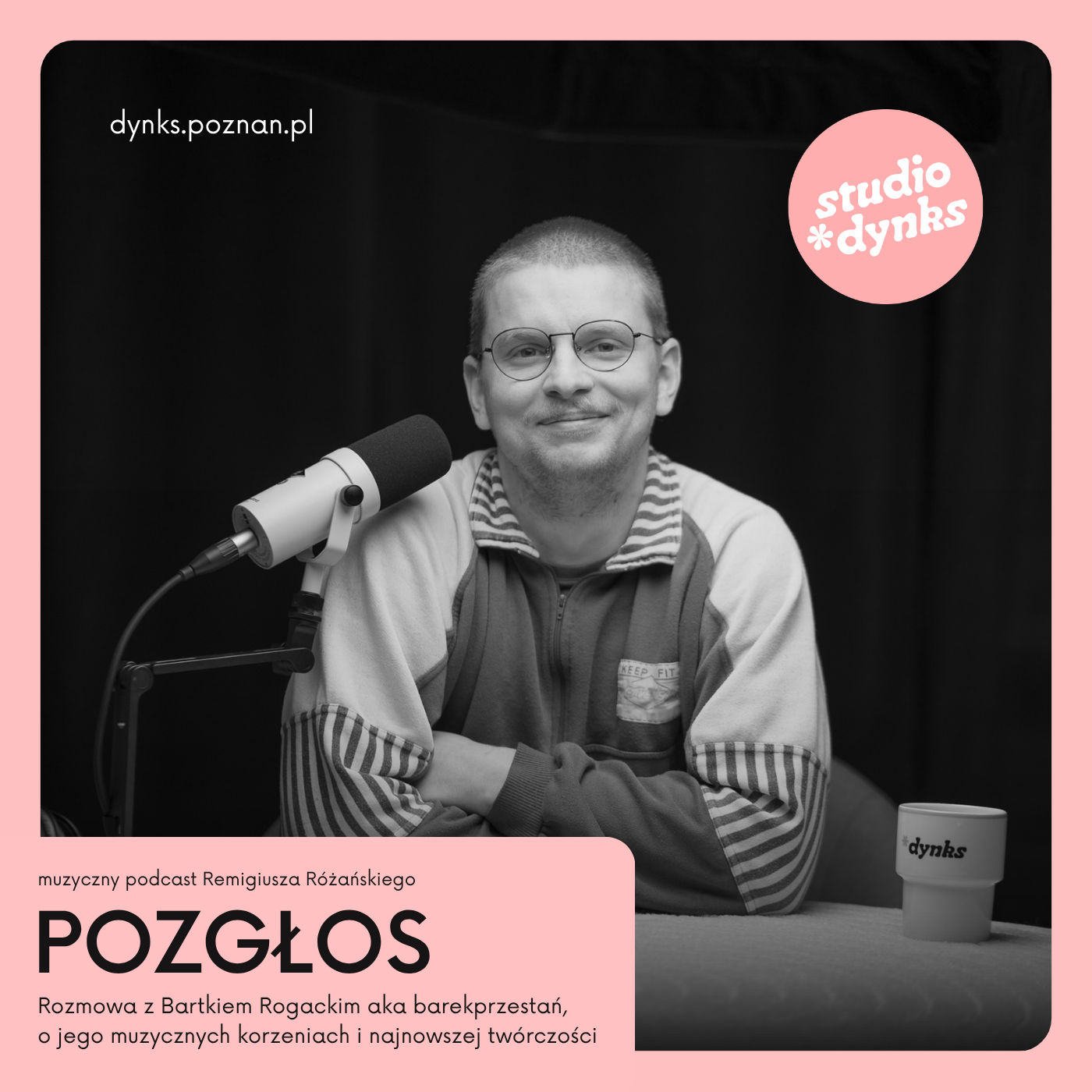 POZGŁOS (12) Rozmowa z Bartkiem Rogackim aka barekprzestań o jego muzycznych korzeniach i najnowszej twórczości