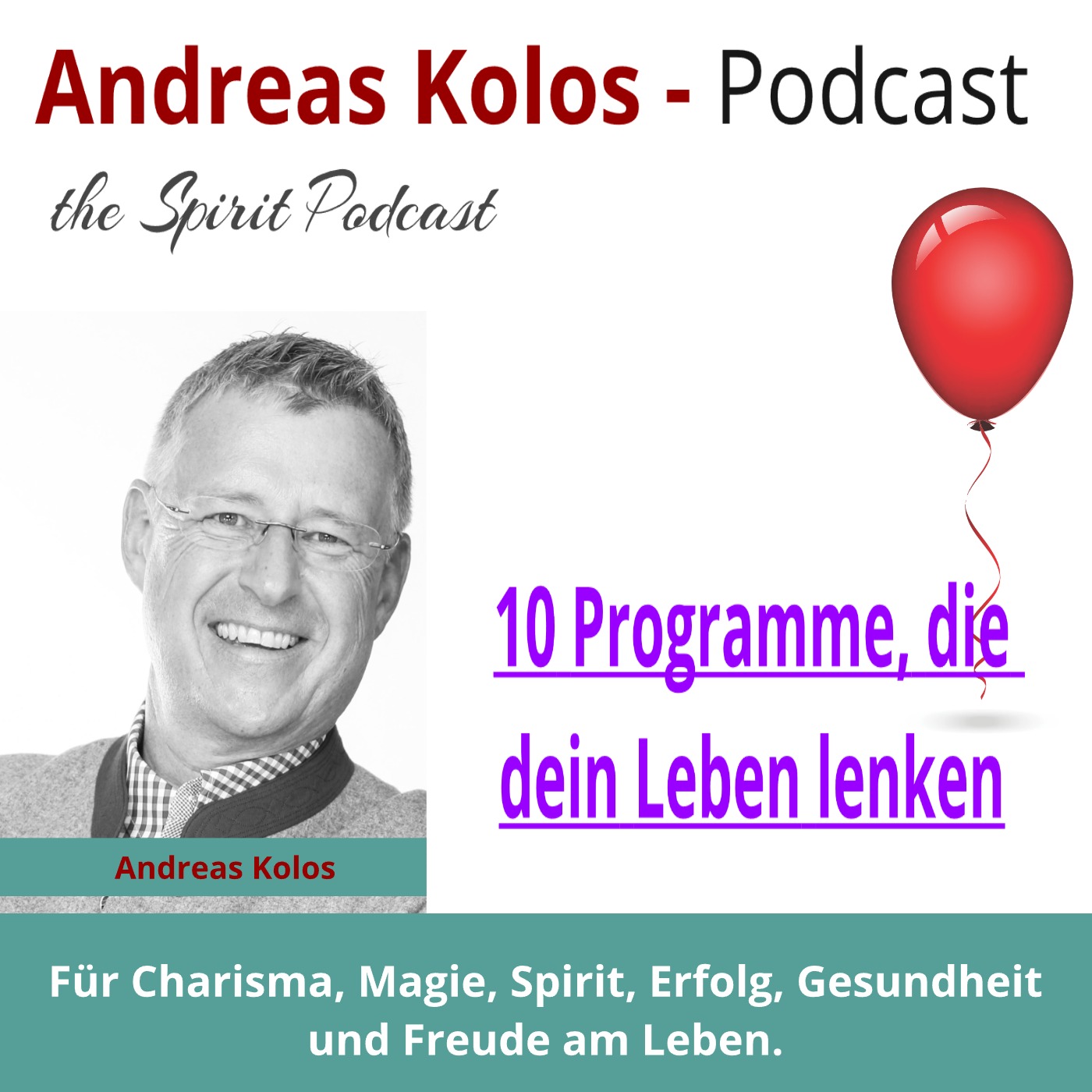 Andreas Kolos · The Spirit Podcast