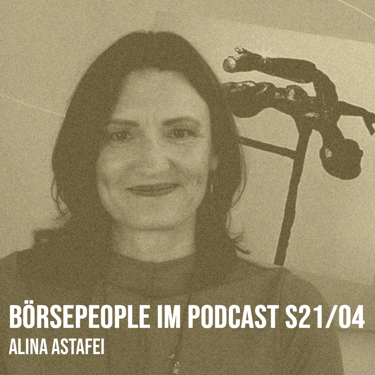 Börsepeople im Podcast S21/04: Alina Astafei