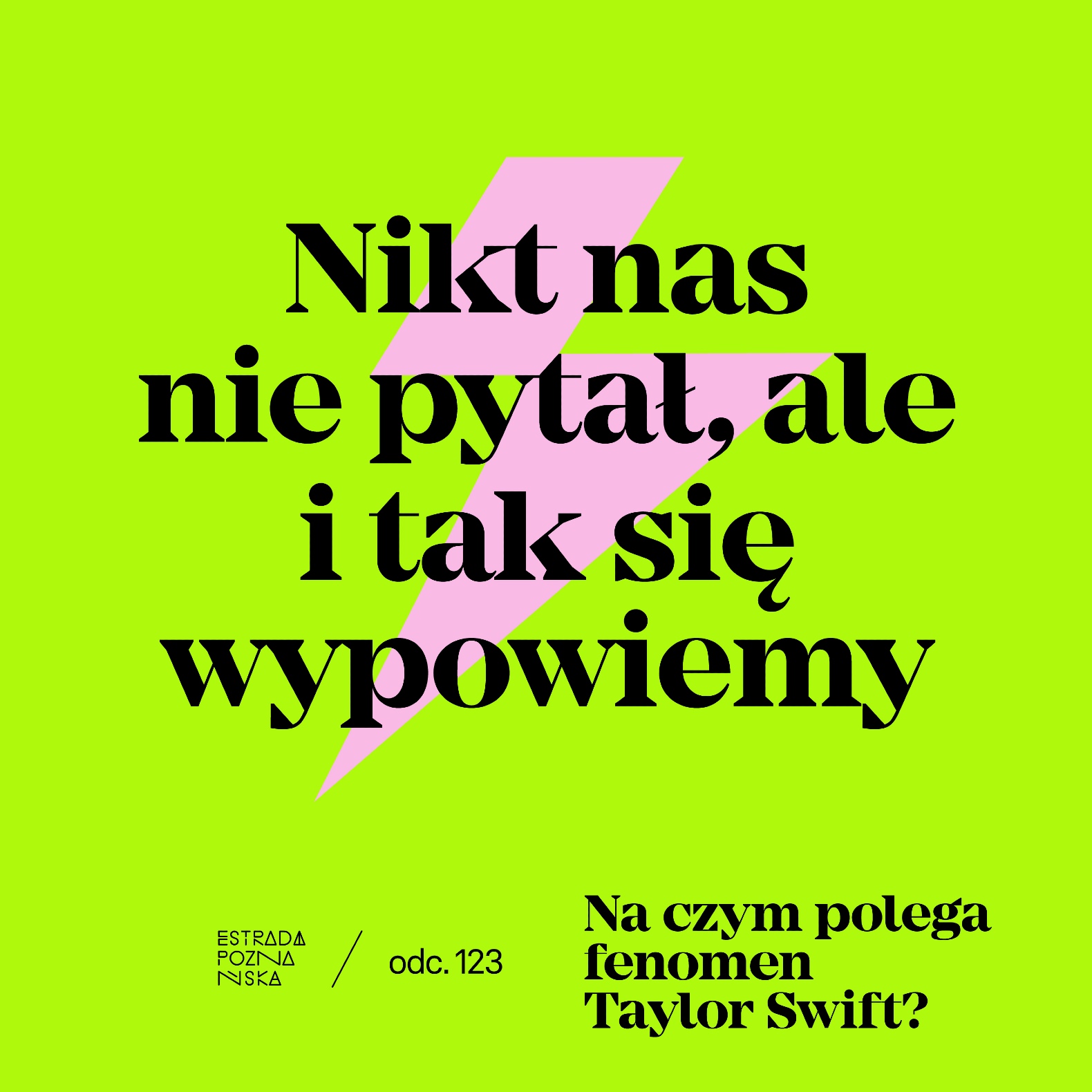Nikt nas nie pytał, ale i tak się wypowiemy!