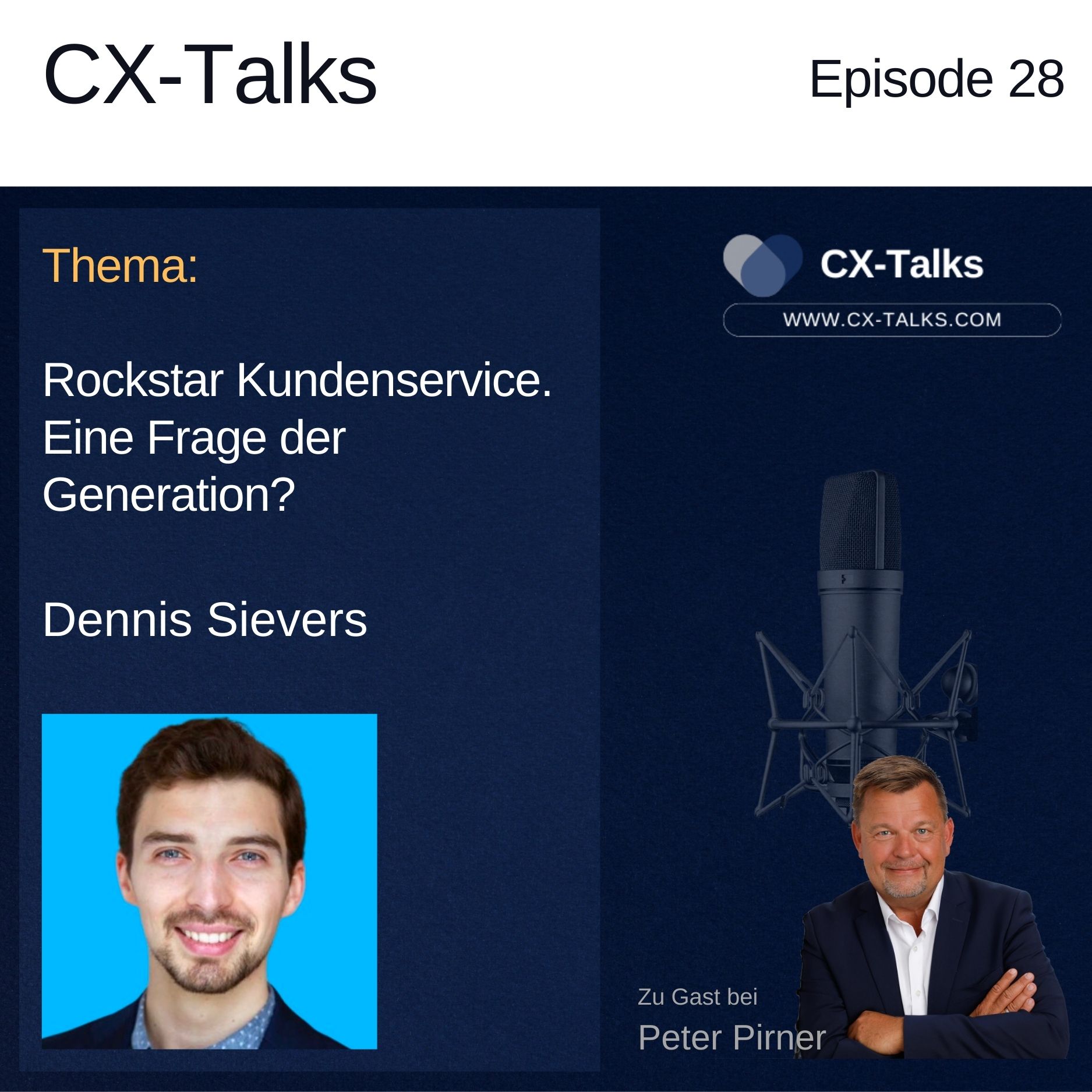 CX-Talks - Insights, Technologie und Management für bessere Customer Experience