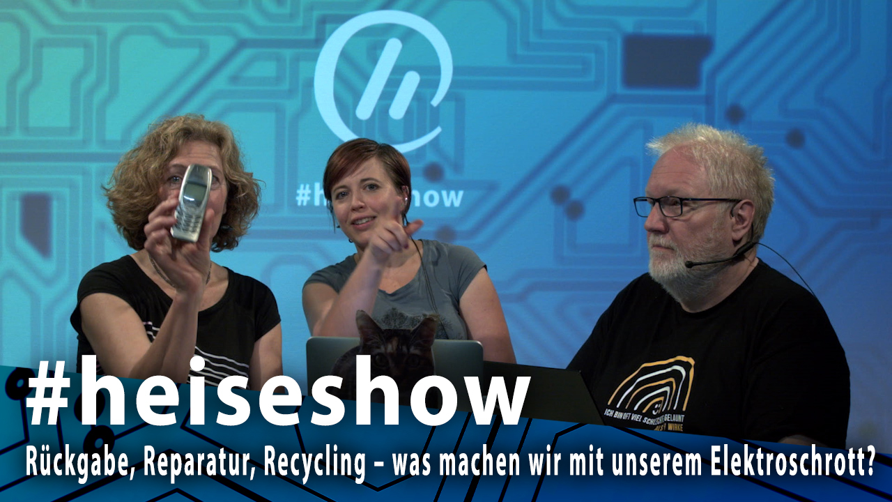 #heiseshow: Rückgabe, Reparatur, Recycling – was machen wir mit unserem Elektroschrott?
