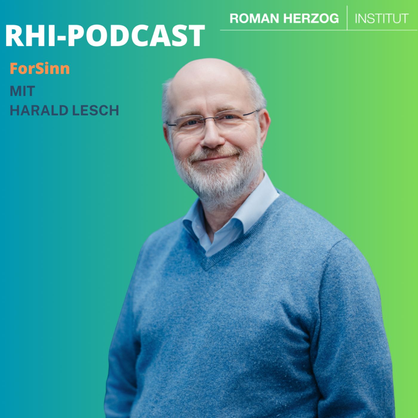 #63 Harald Lesch: „Wir mit unseren anderthalb Kilo Denkapparat machen Aussagen über das gesamte Universum.“