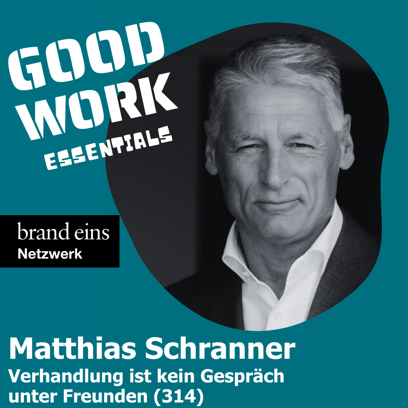 GOOD WORK - Der Podcast für zukunftsfähige Arbeitskultur