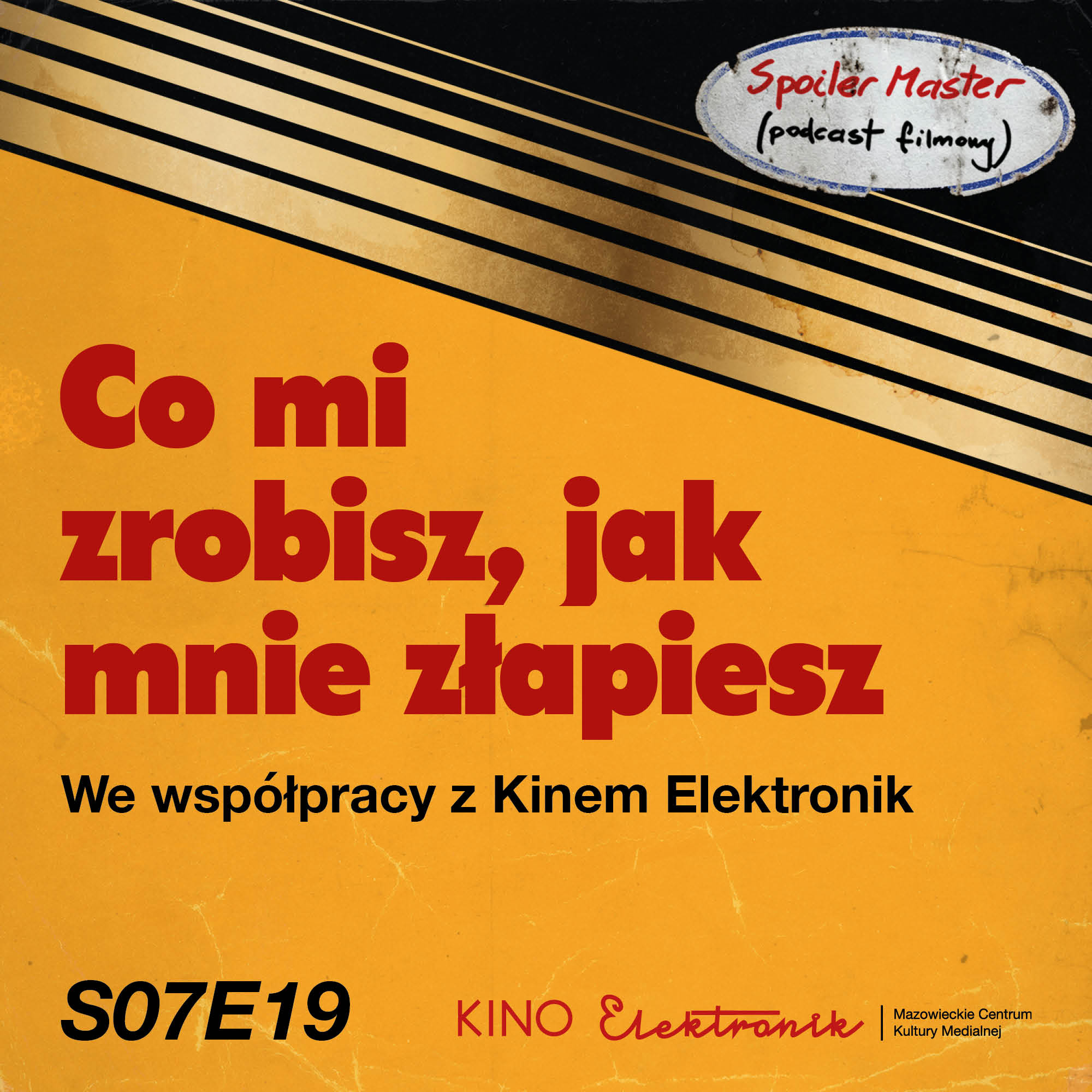 S07E19: "Co mi zrobisz, jak mnie złapiesz" (1978) || We współpracy z Kinem Elektronik