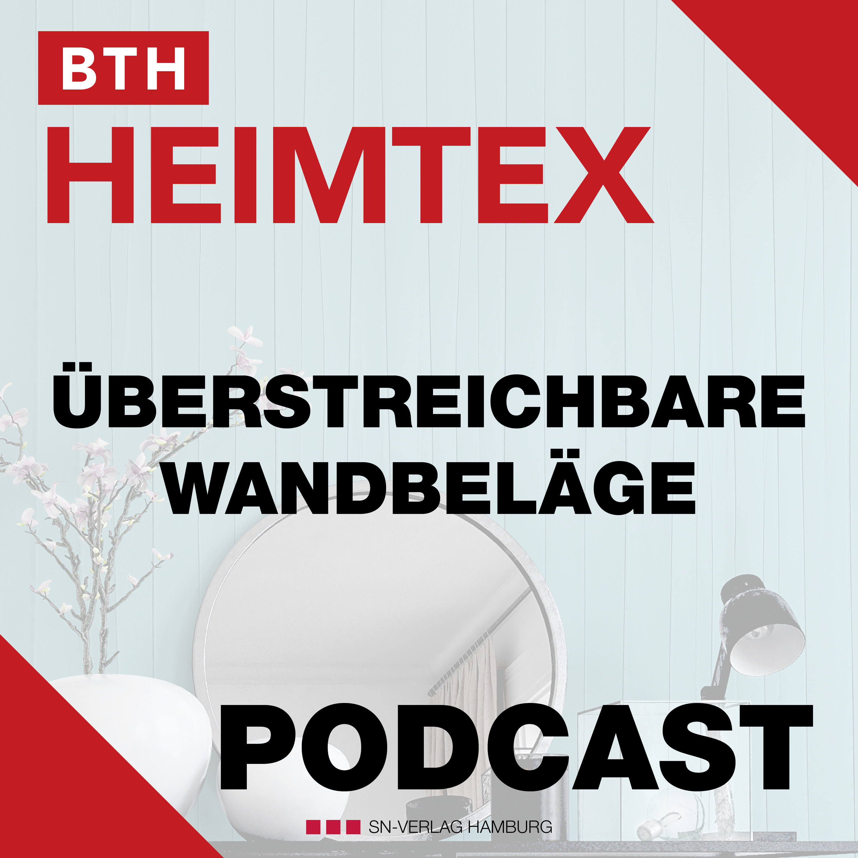 BTH Heimtex – Der Branchen-Podcast