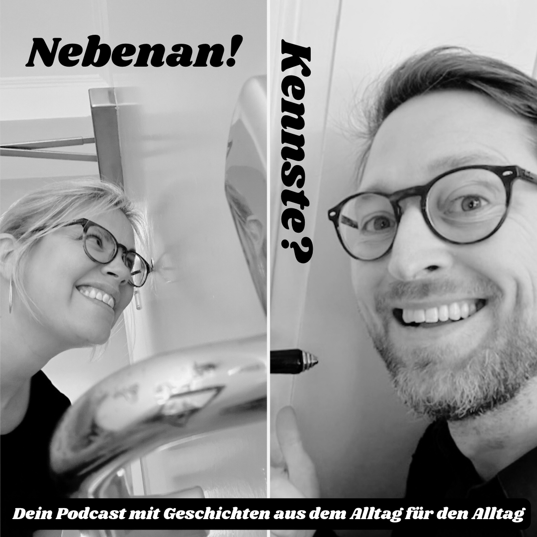 Nebenan! Kennste?