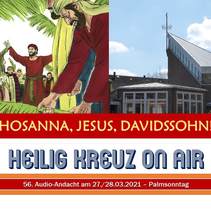 Heilig Kreuz Podcast am Palmsonntag episode artwork