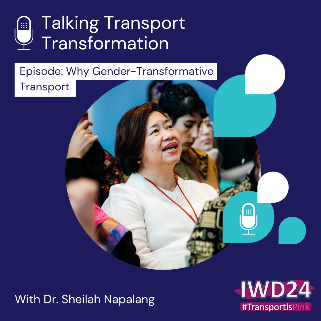 S02-E29 | Why Gender-Transformative Transport?