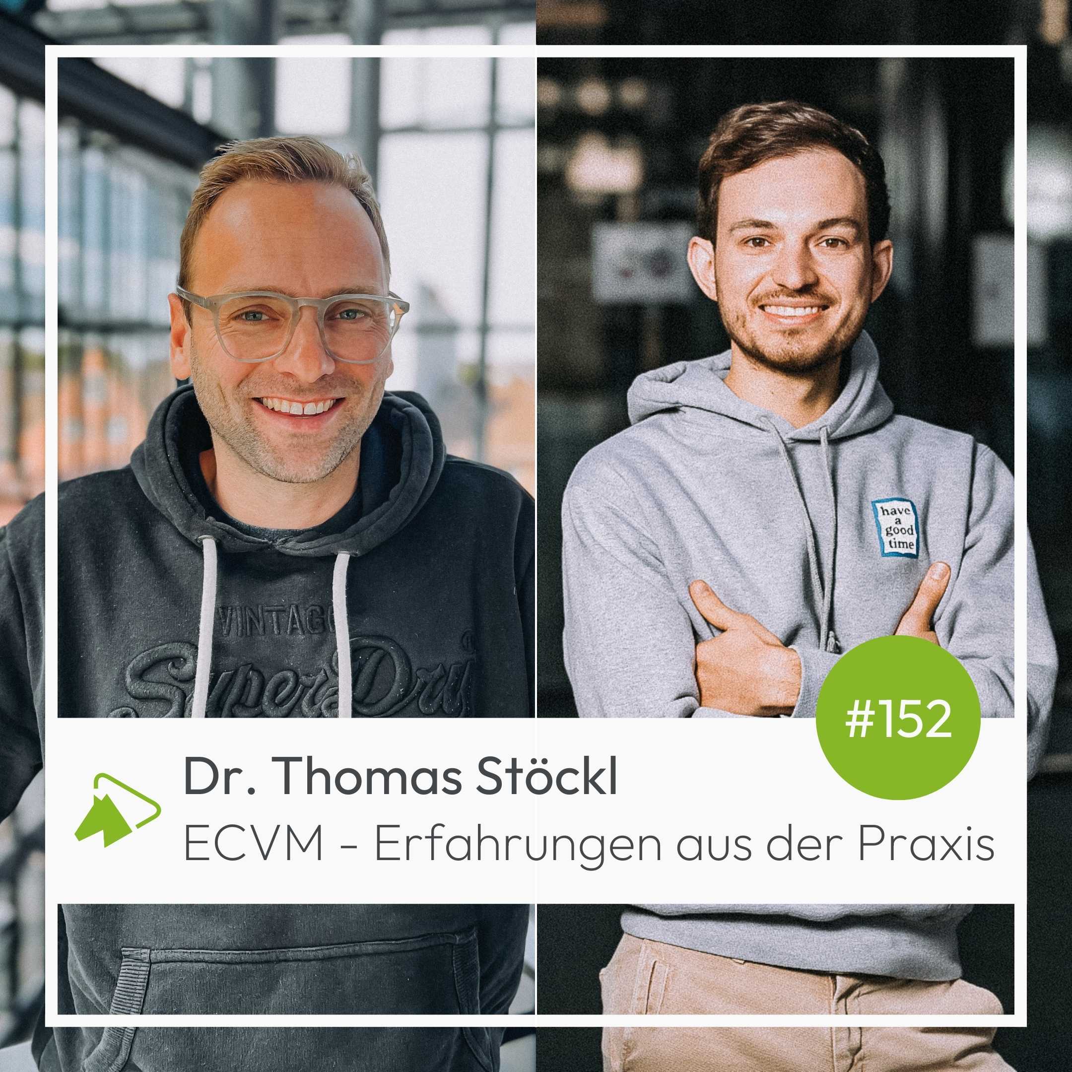 #152 ECVM – Erfahrungen aus der Praxis mit Dr. Thomas Stöckl episode artwork