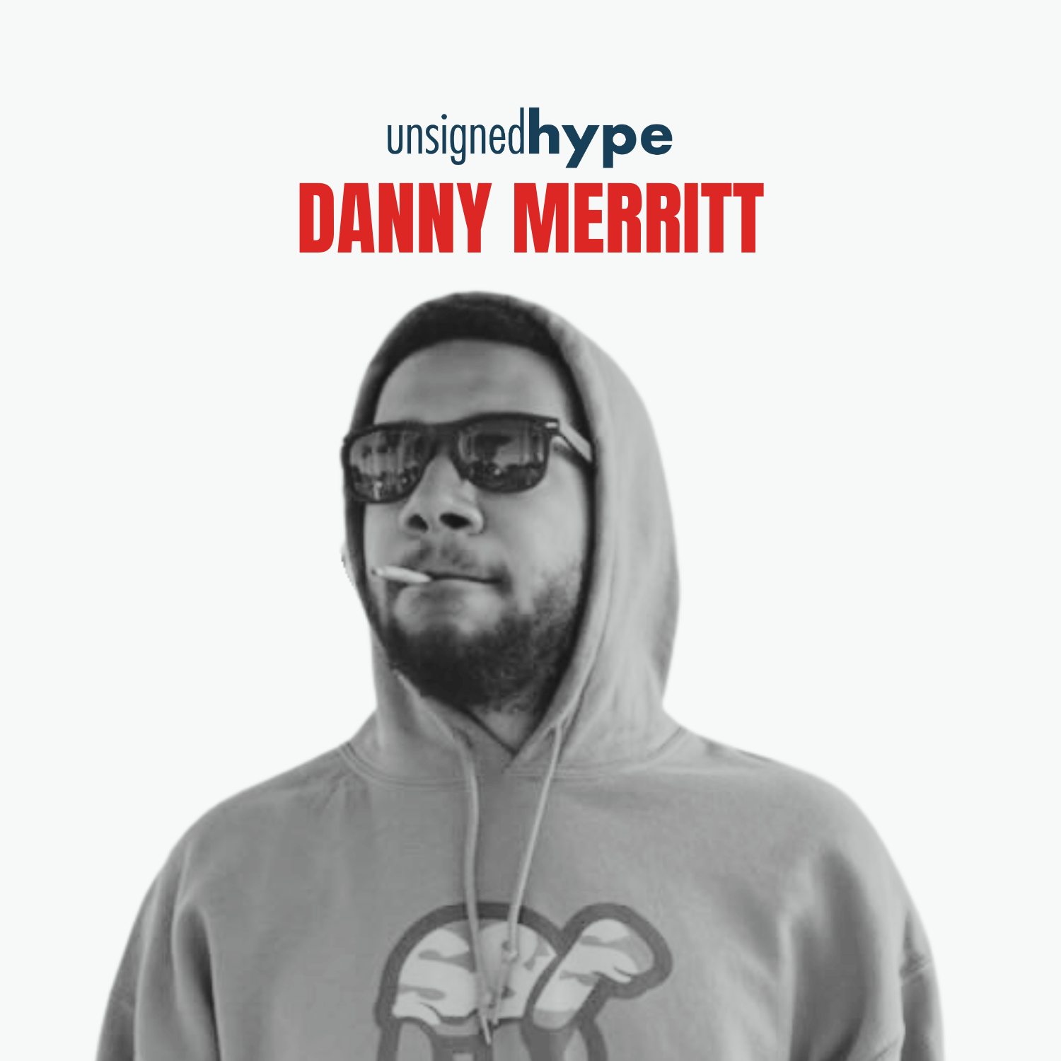 UNSIGNED HYPE