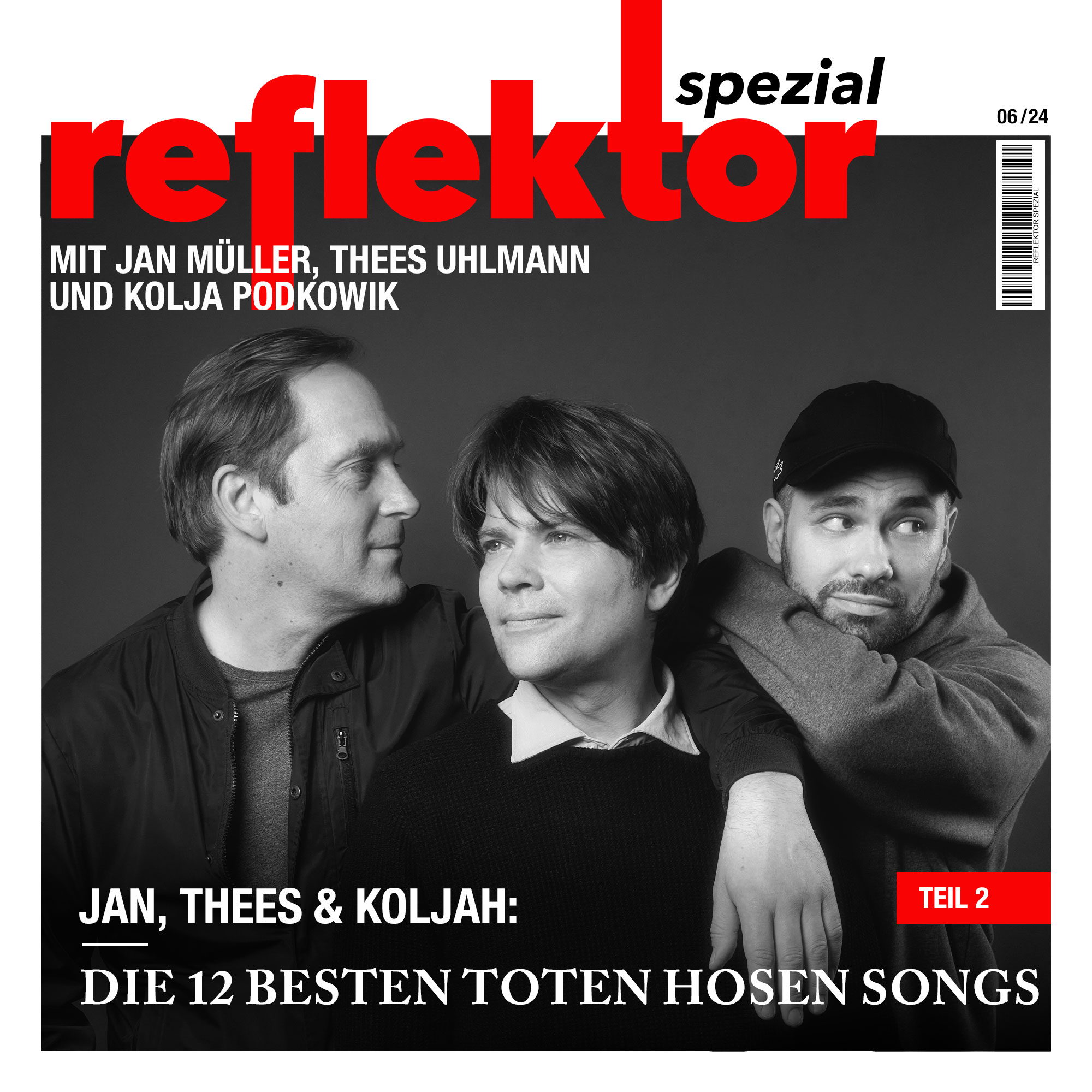 Reflektor Spezial - Jan, Thees & Koljah - Die 12 besten Toten Hosen Songs (Teil 2)