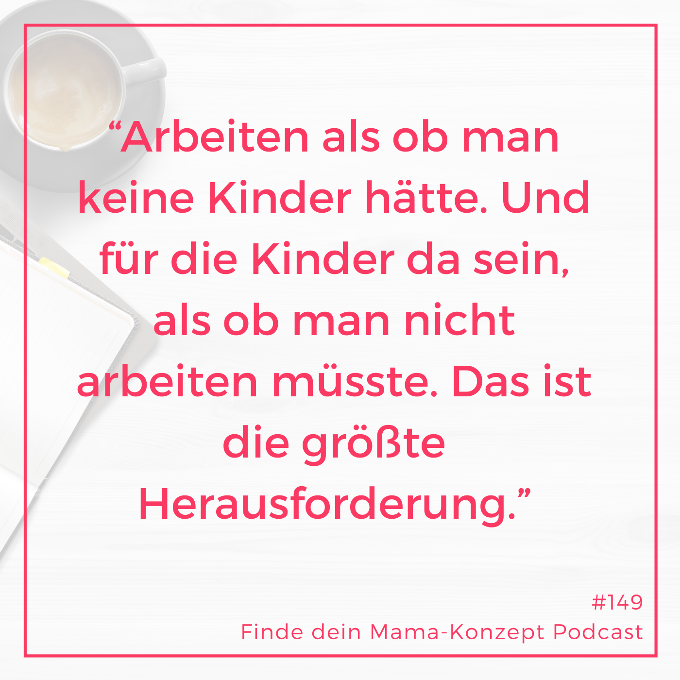 Finde dein Mama-Konzept I Vereinbarkeit von Familie und Beruf