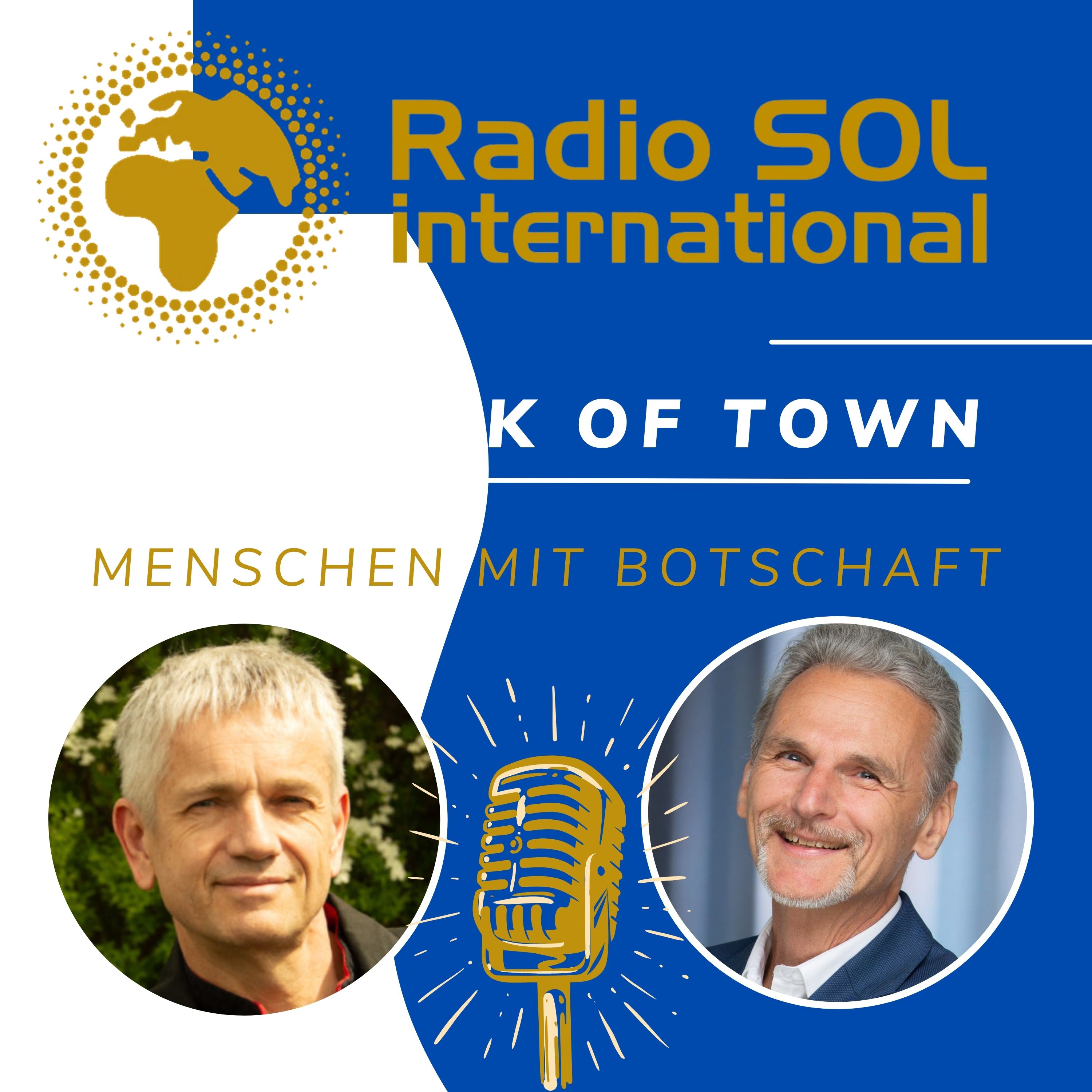 Radio SOL Talk of Town - Menschen mit Botschaft