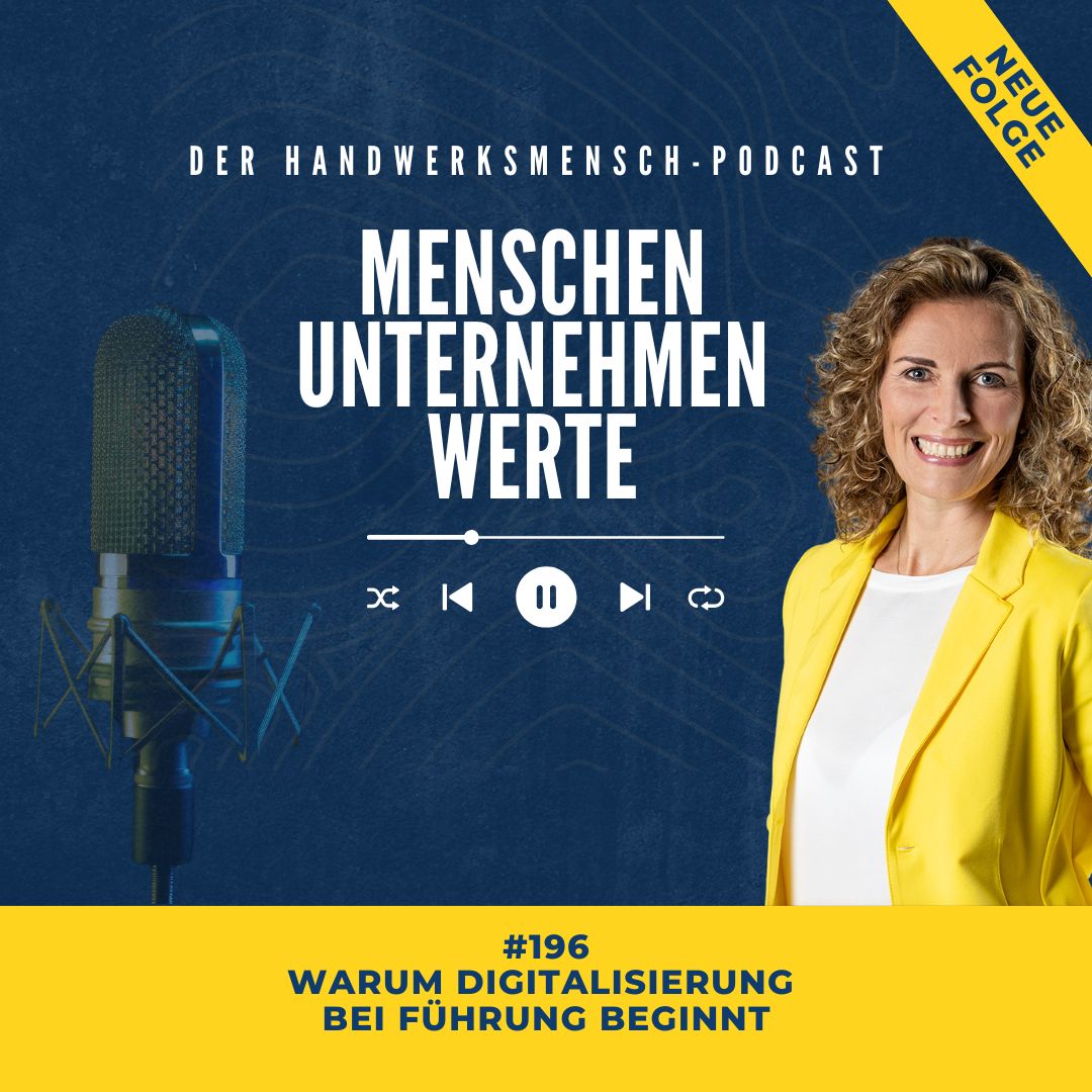 #196 Warum Digitalisierung bei Führung beginnt