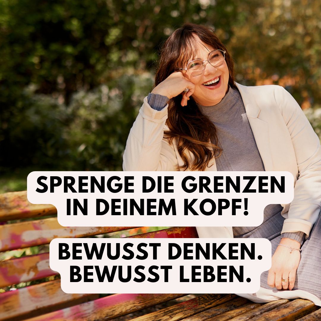 Sprenge die grenzen in deinem Kopf! Sprenge die grenzen in deinem Kopf!
