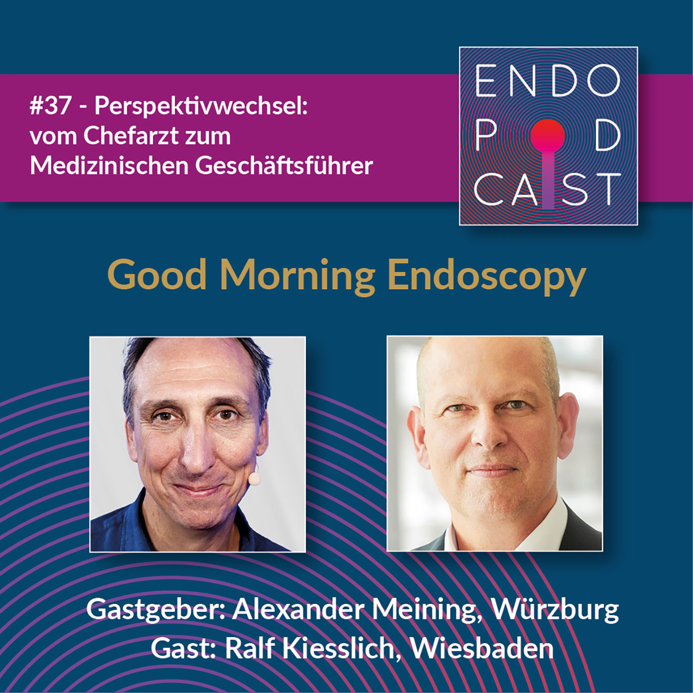 ENDO Podcast - Good Morning Endoscopy!