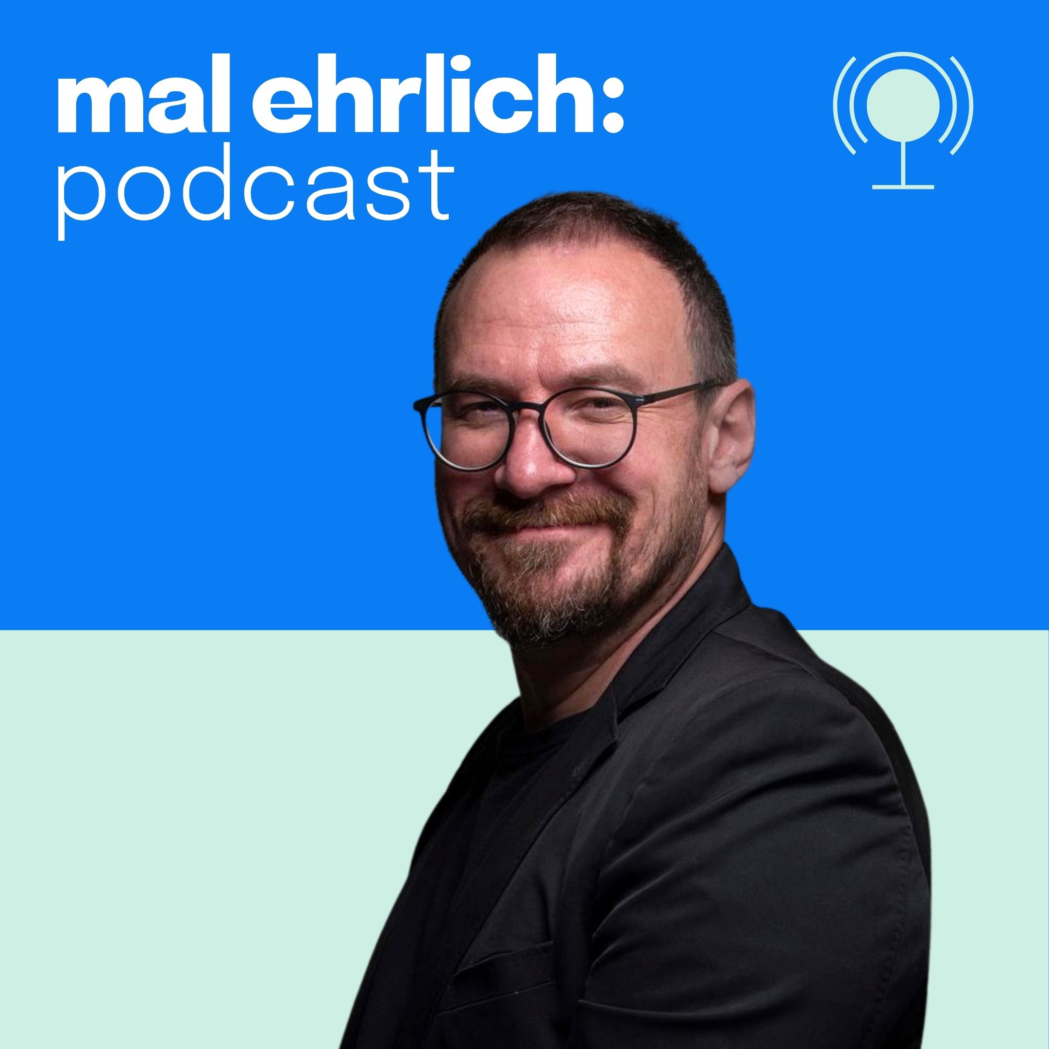 mal ehrlich