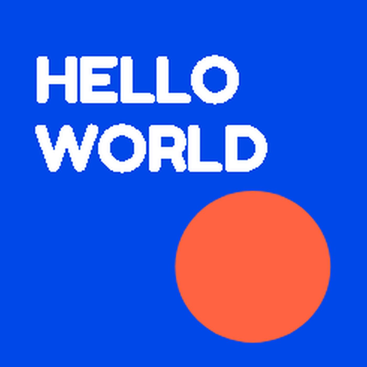 Hello World episode artwork