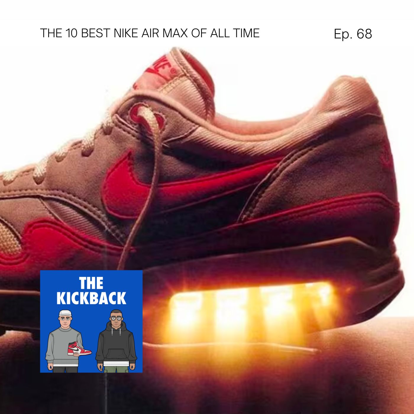 #69 - THE TOP 10 NIKE AIR MAX OF ALL TIME