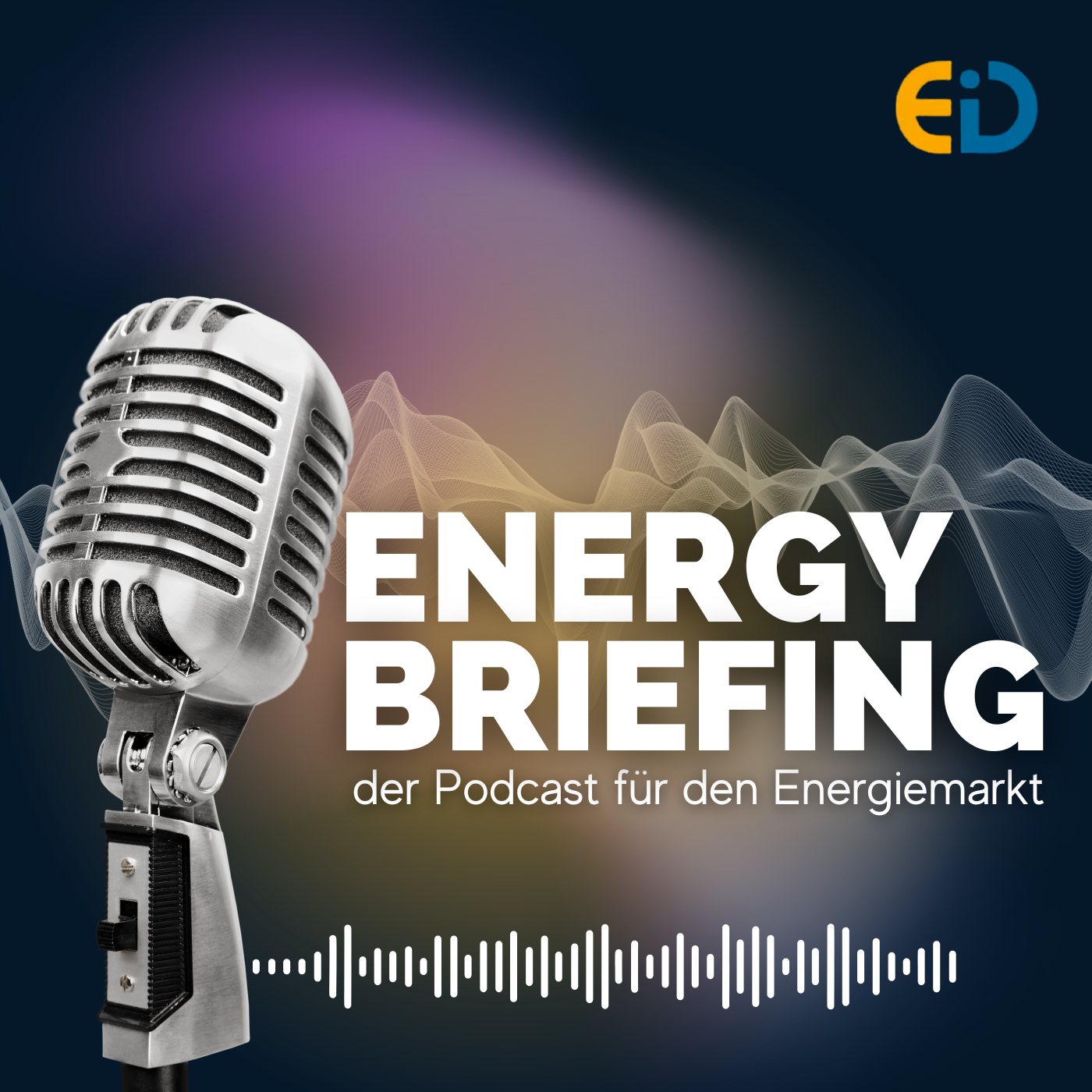 EiD Energy Briefing - der Podcast für den Energiemarkt