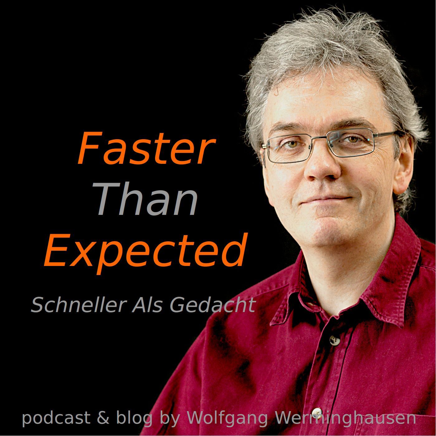 Faster Than Expected - podcast