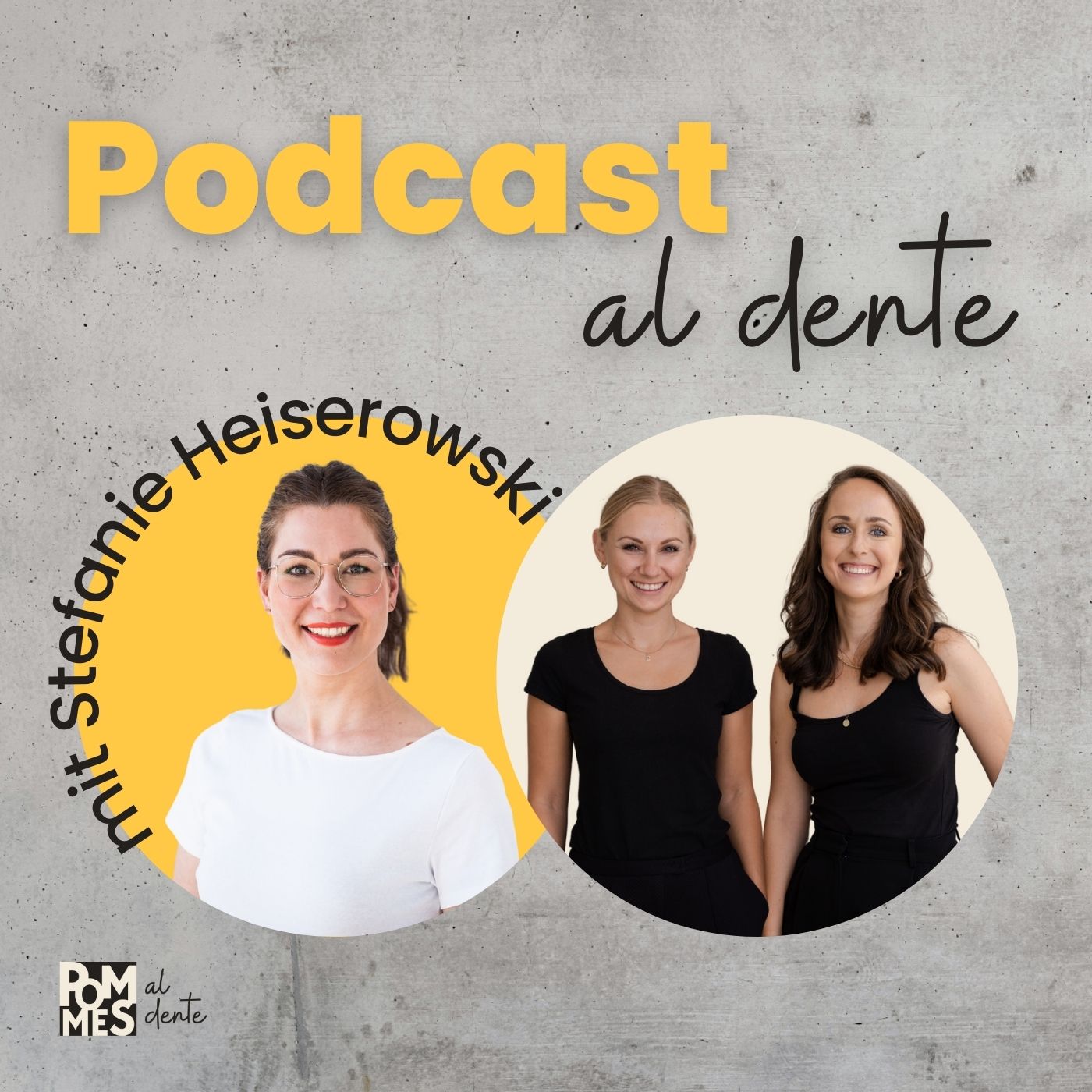 Podcast al dente – Corporate Influencing und Personal Branding mit Lisa Zöfgen & Julia Kiener