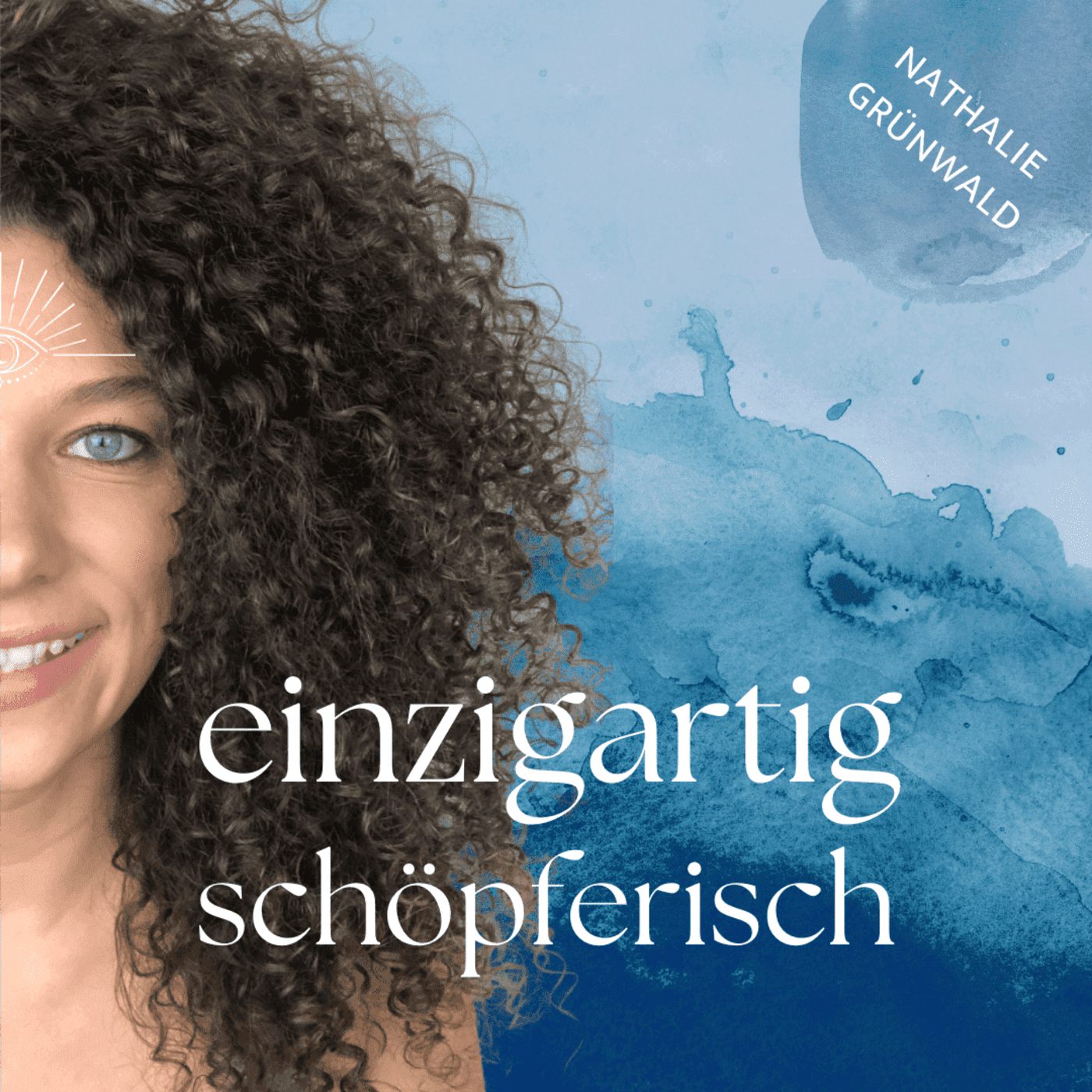 Einzigartig schöpferisch - Der Podcast für dein kunterbuntes, authentisches und erfülltes Leben