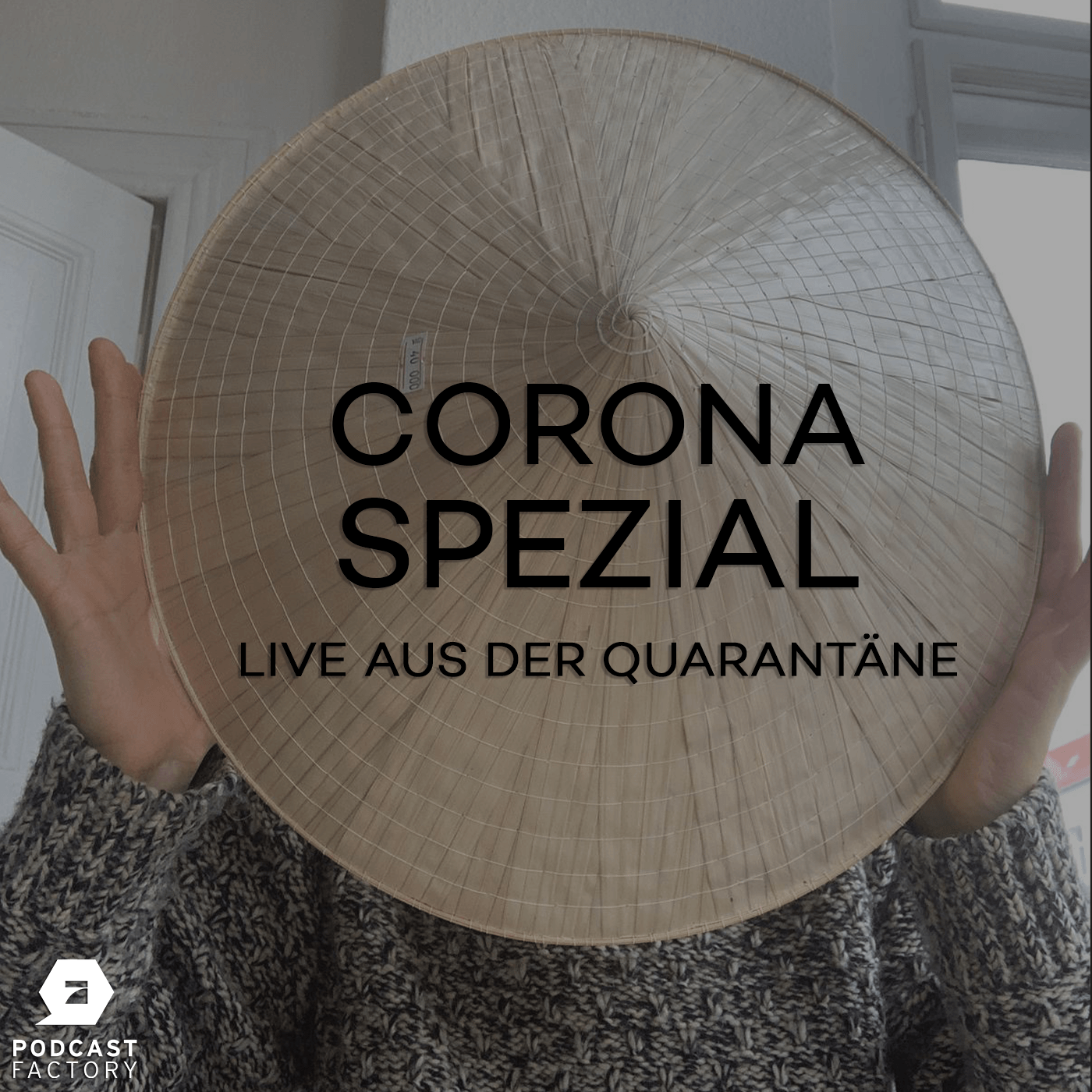 CORONA SPEZIAL: Live aus der Quarantäne
