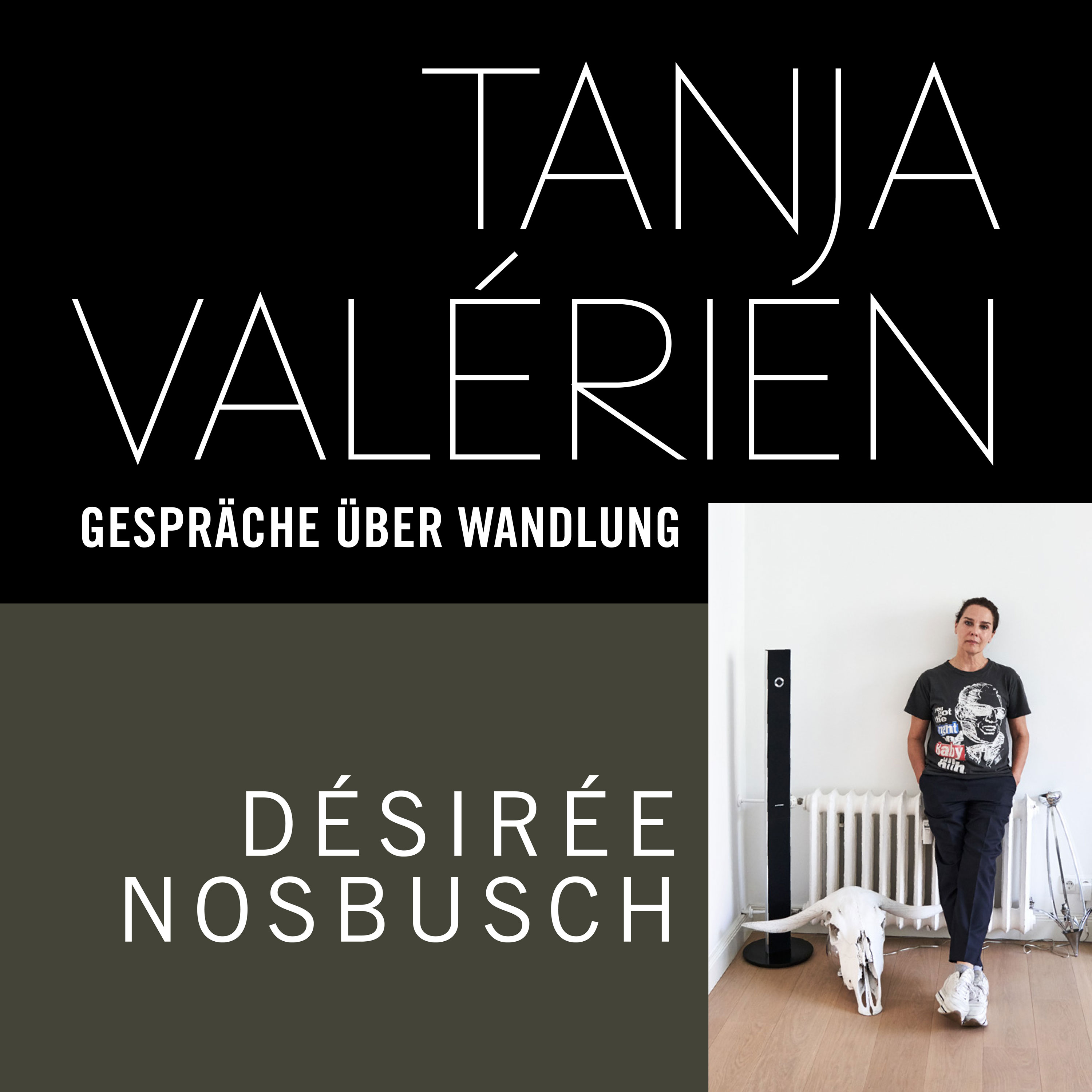 #1 DÉSIRÉE NOSBUSCH, Schauspielerin, Jahrgang 1965, spricht über Scheitern, Glück, Schmerz und Liebe episode artwork