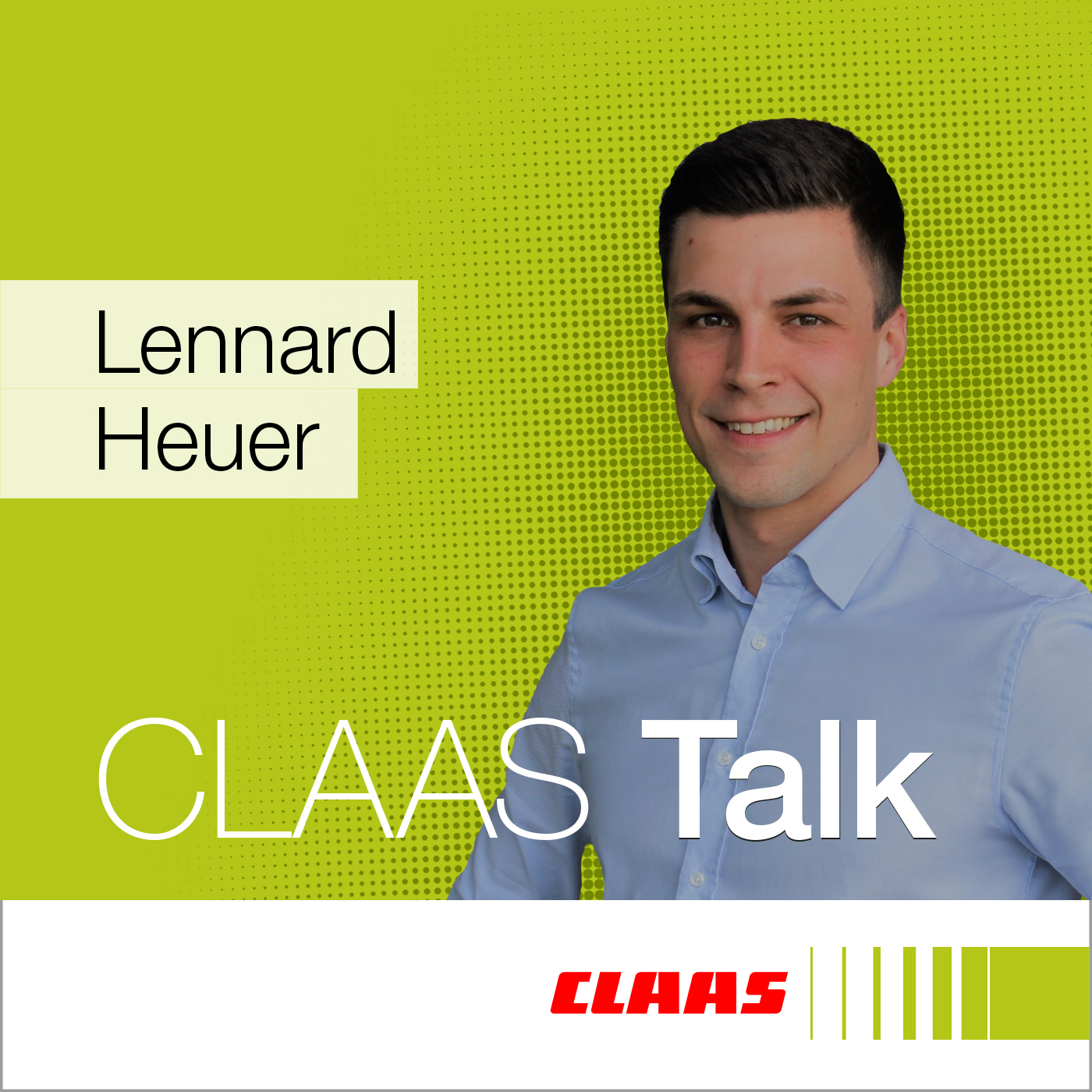 CLAAS Talk – Hör mal, wer da ackert.