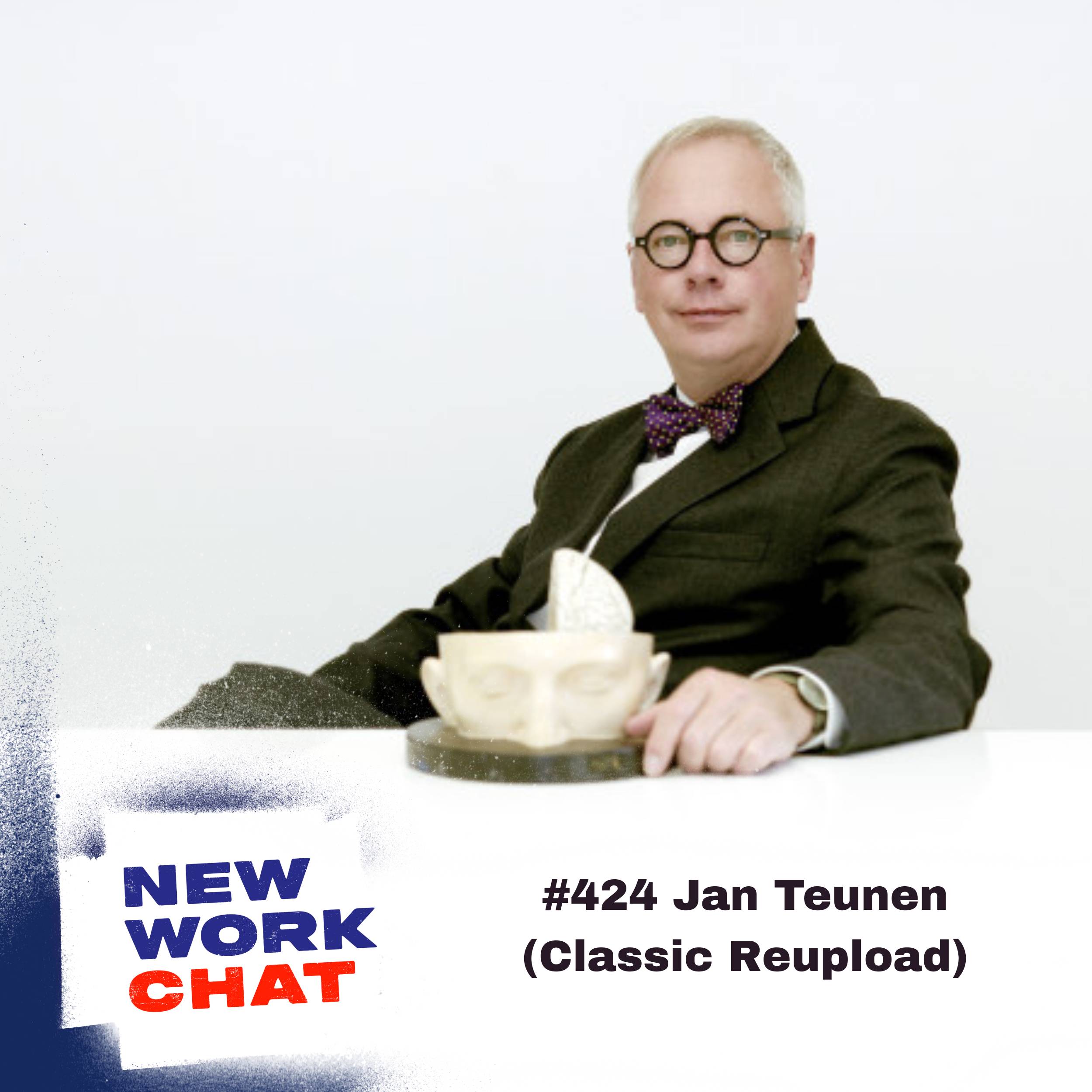 #424 mit Cultural Capital Producer Jan Teunen, Prof. für Designmarketing:  Wo die Seele singt (Classic Reupload) episode artwork
