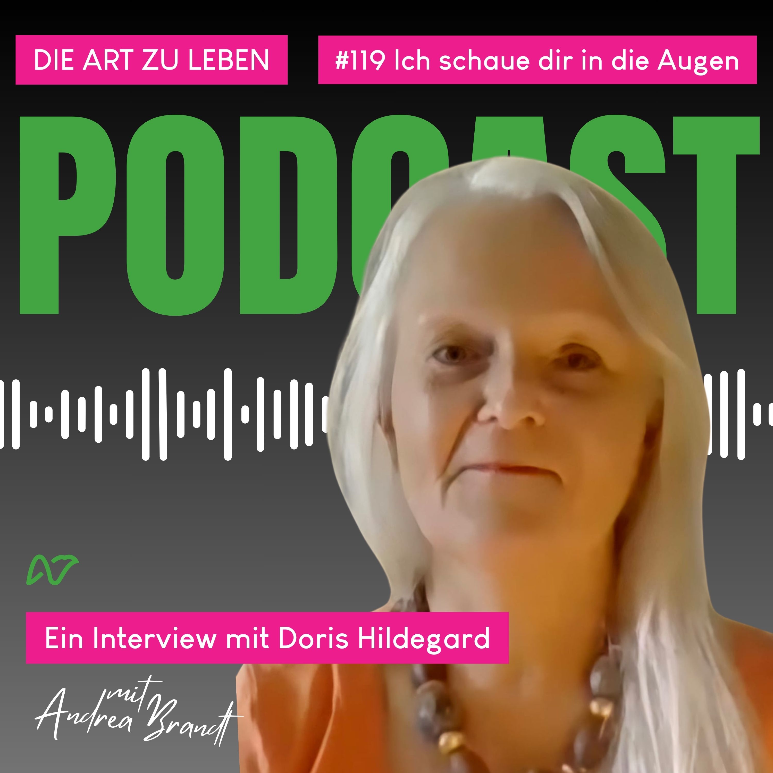 #119 Ich schaue dir in die Augen und sehe deine Seele- Interview Doris Hildegard Nath episode artwork