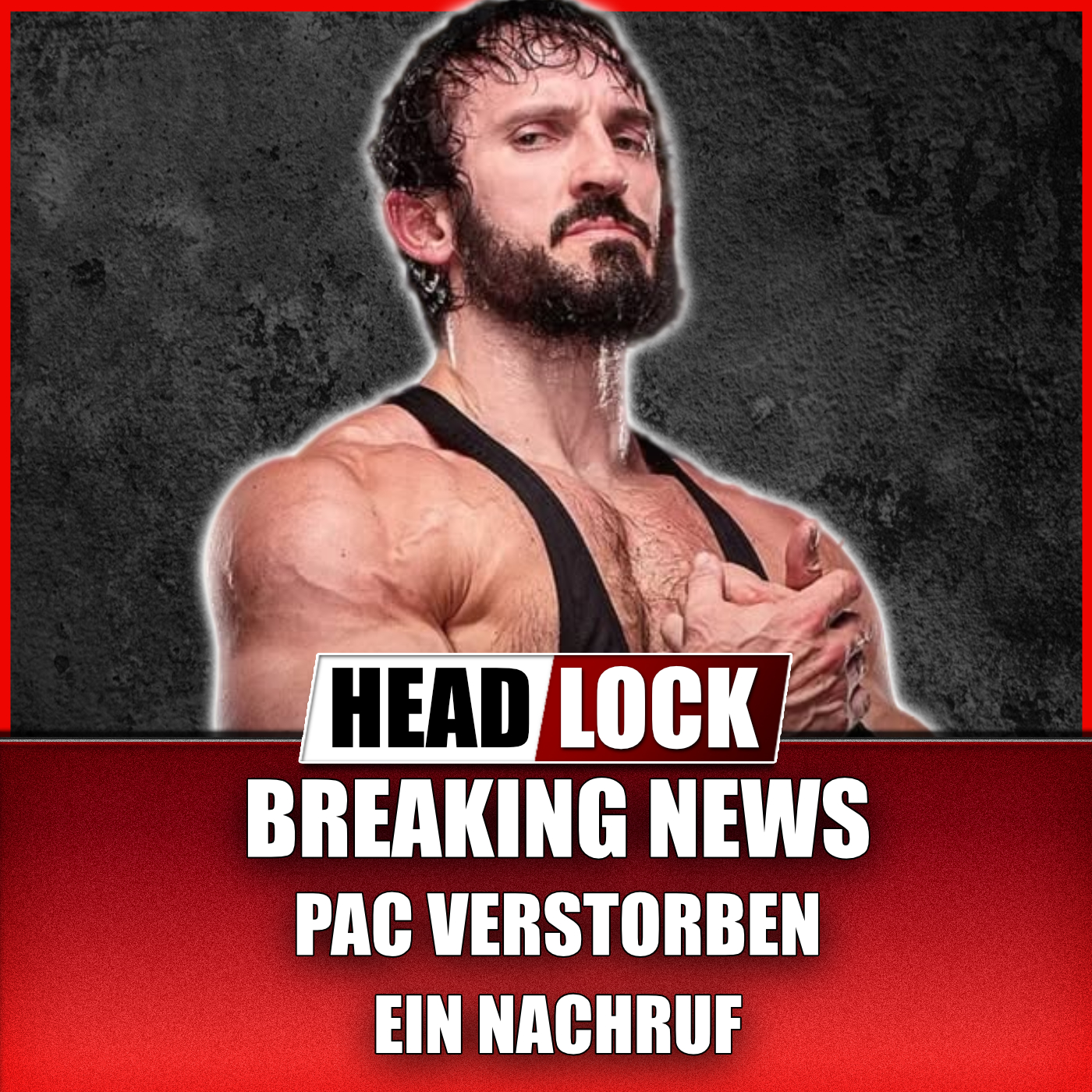 AEW-Wrestler PAC verstorben: Karriere, Vermächtnis und Erinnerungen