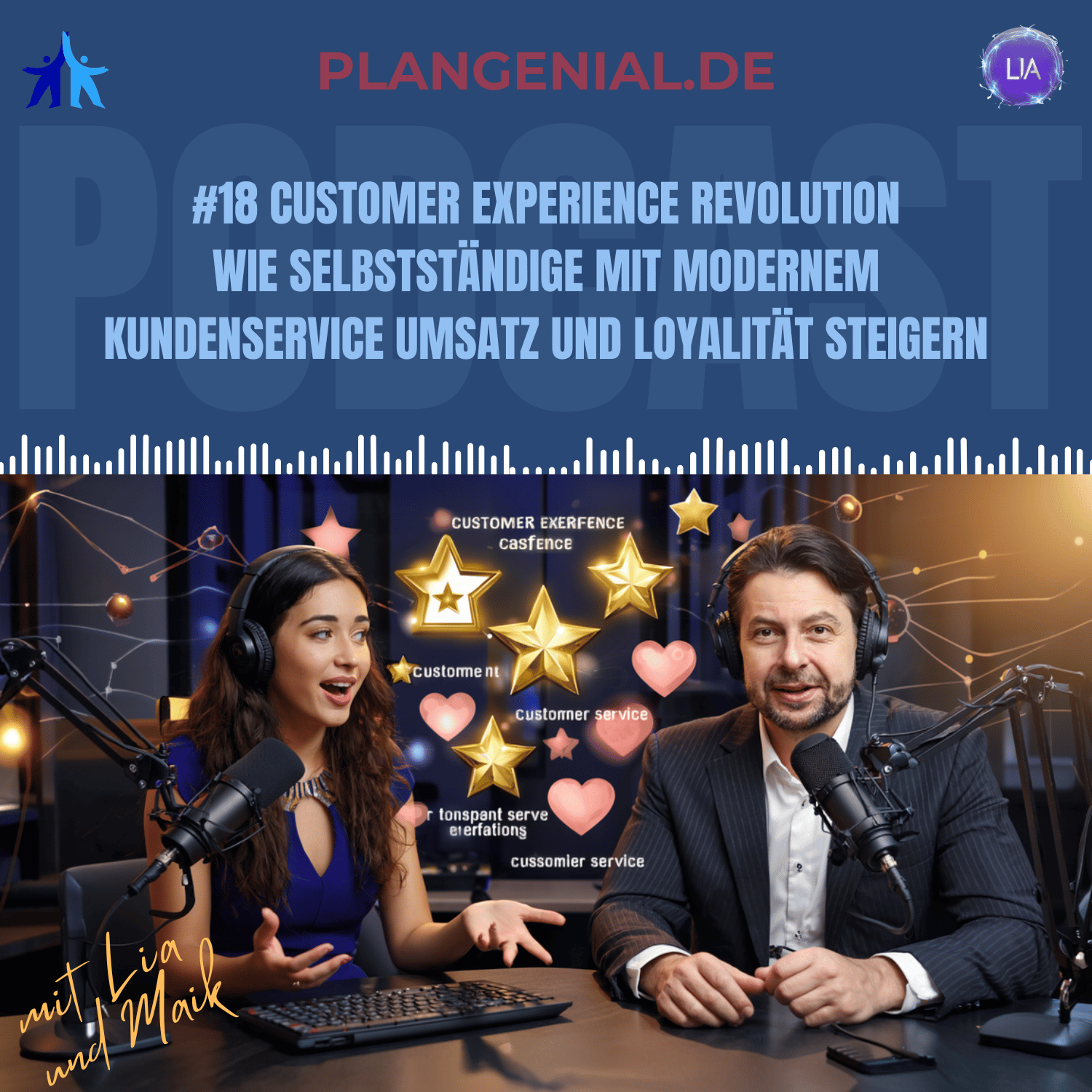 #18 Customer Experience Revolution – Wie Selbstständige mit modernem Kundenservice Umsatz und Loyalität steigern episode artwork