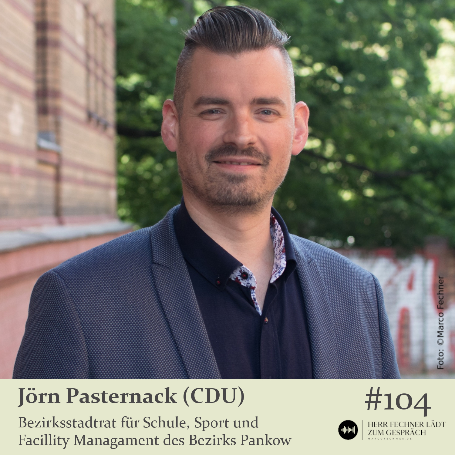 #104 Jörn Pasternack (CDU), Bezirksstadtrat für Schule, Sport und Facility Management (Pankow)