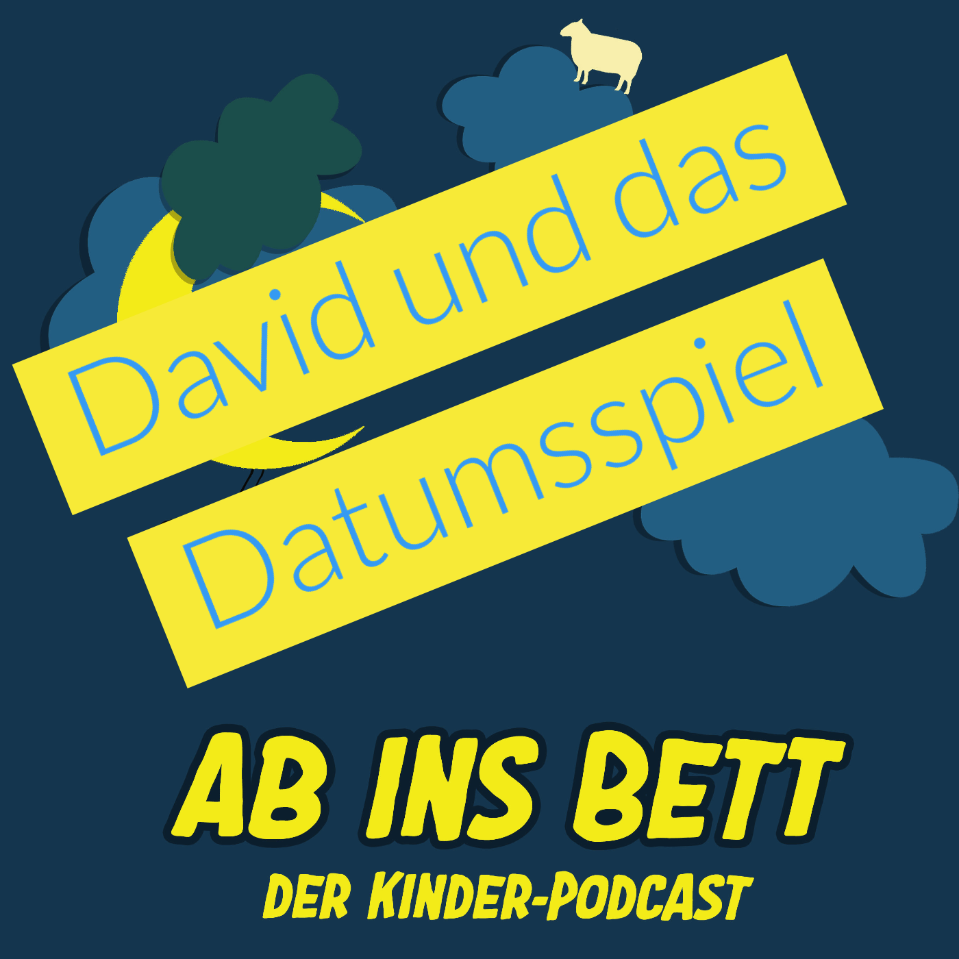 930 David und das Datumsspiel (Gute Nacht Geschichte) - Ab ins Bett - Die  tägliche Gute Nacht Geschichte - Podcast