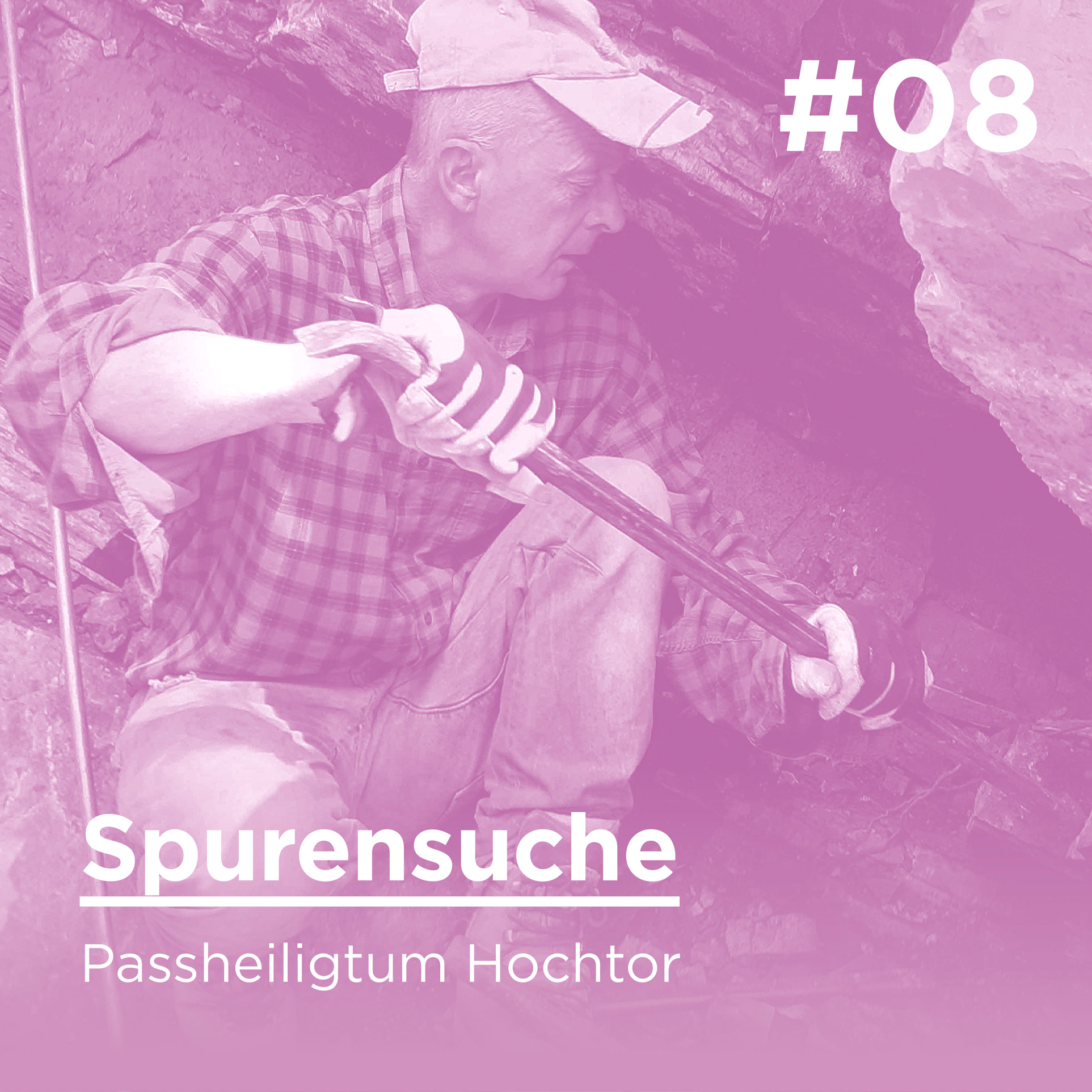 #08 – Spurensuche – Passheiligtum Hochtor