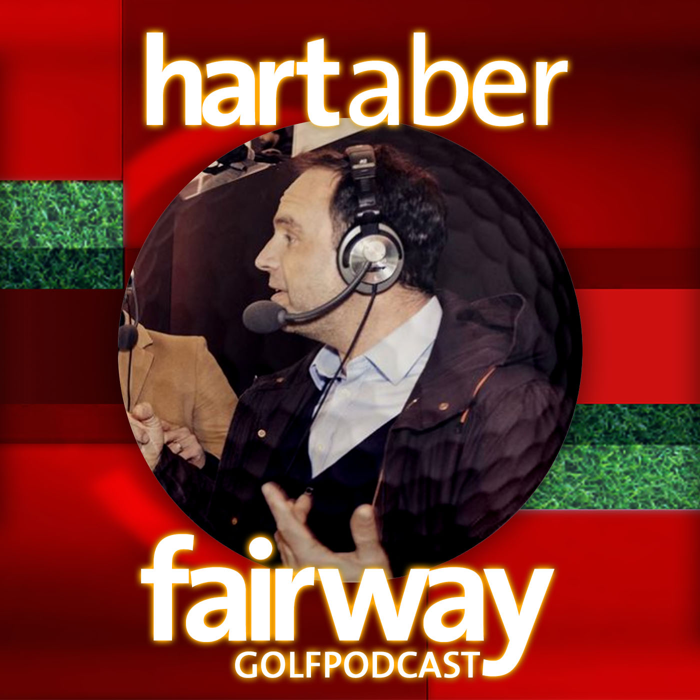 Hart aber Fairway - Golf Podcast